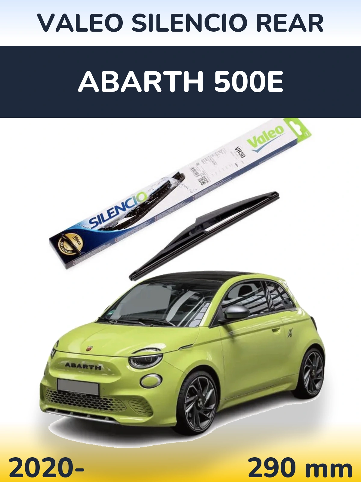 Rear wiper blade Valeo Silencio Rear 290 mm for Abarth 500e 2020-2026