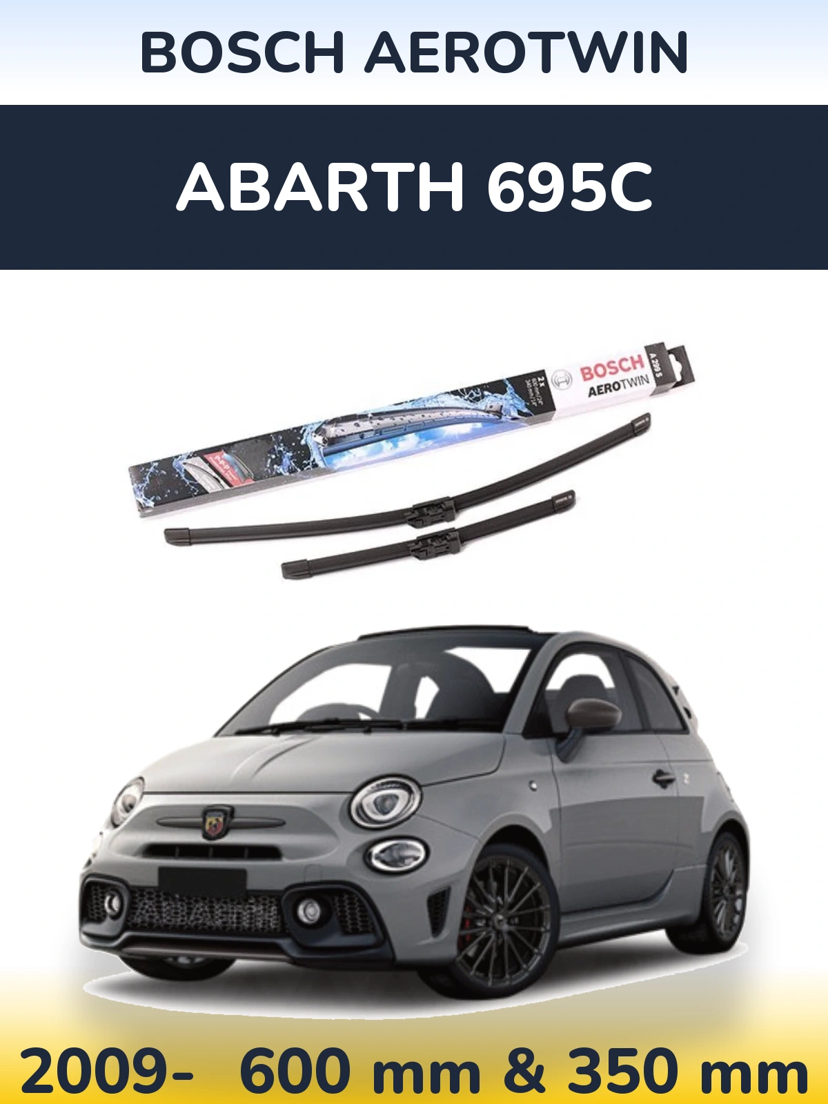 Front wiper blade set BOSCH AeroTwin 600 & 350 mm for Abarth 695C 2009-2026