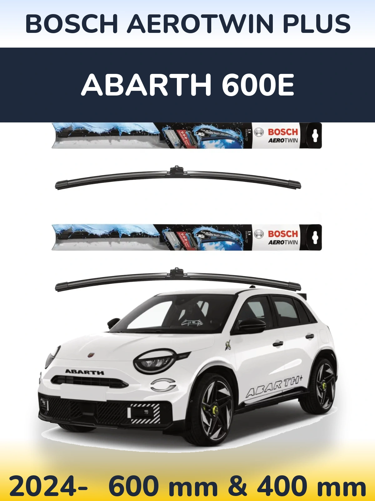 Front wiper blade set BOSCH AeroTwin Plus 600 & 400 mm for Abarth 600e 2024-2026