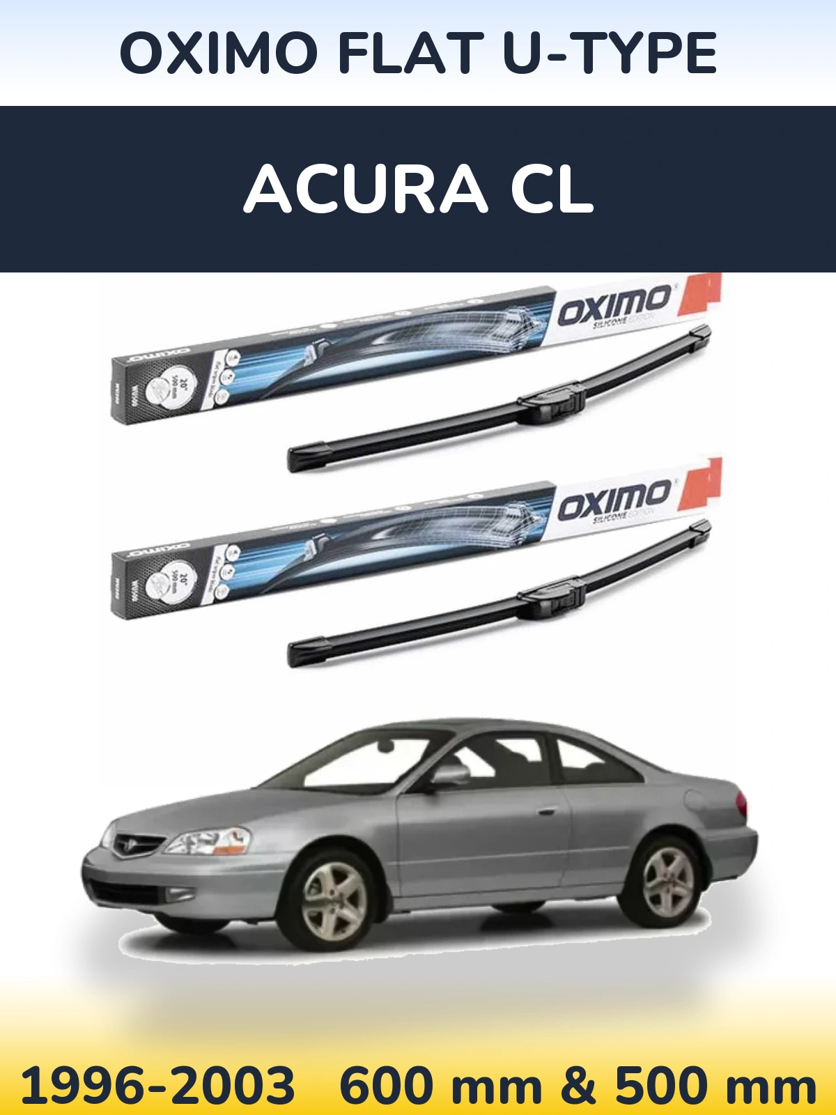 Front wiper blade set Oximo Flat U-type 600 & 500 mm for Acura CL 1996-2003