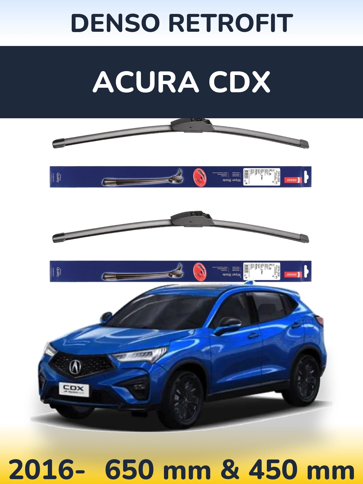 Front wiper blade set Denso Retrofit 650 & 450 mm for Acura CDX 2016-2026