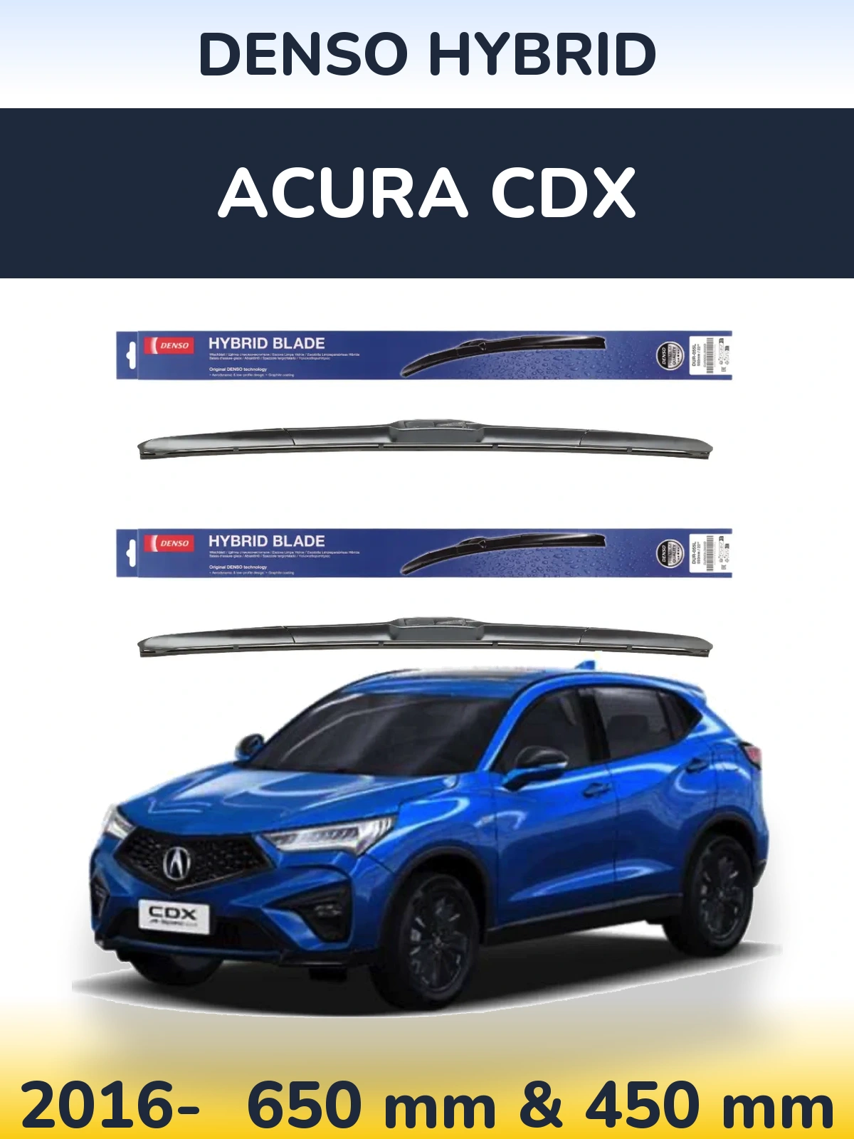 Комплект передніх щіток Denso Hybrid 650 & 450 мм для Acura CDX 2016-2026