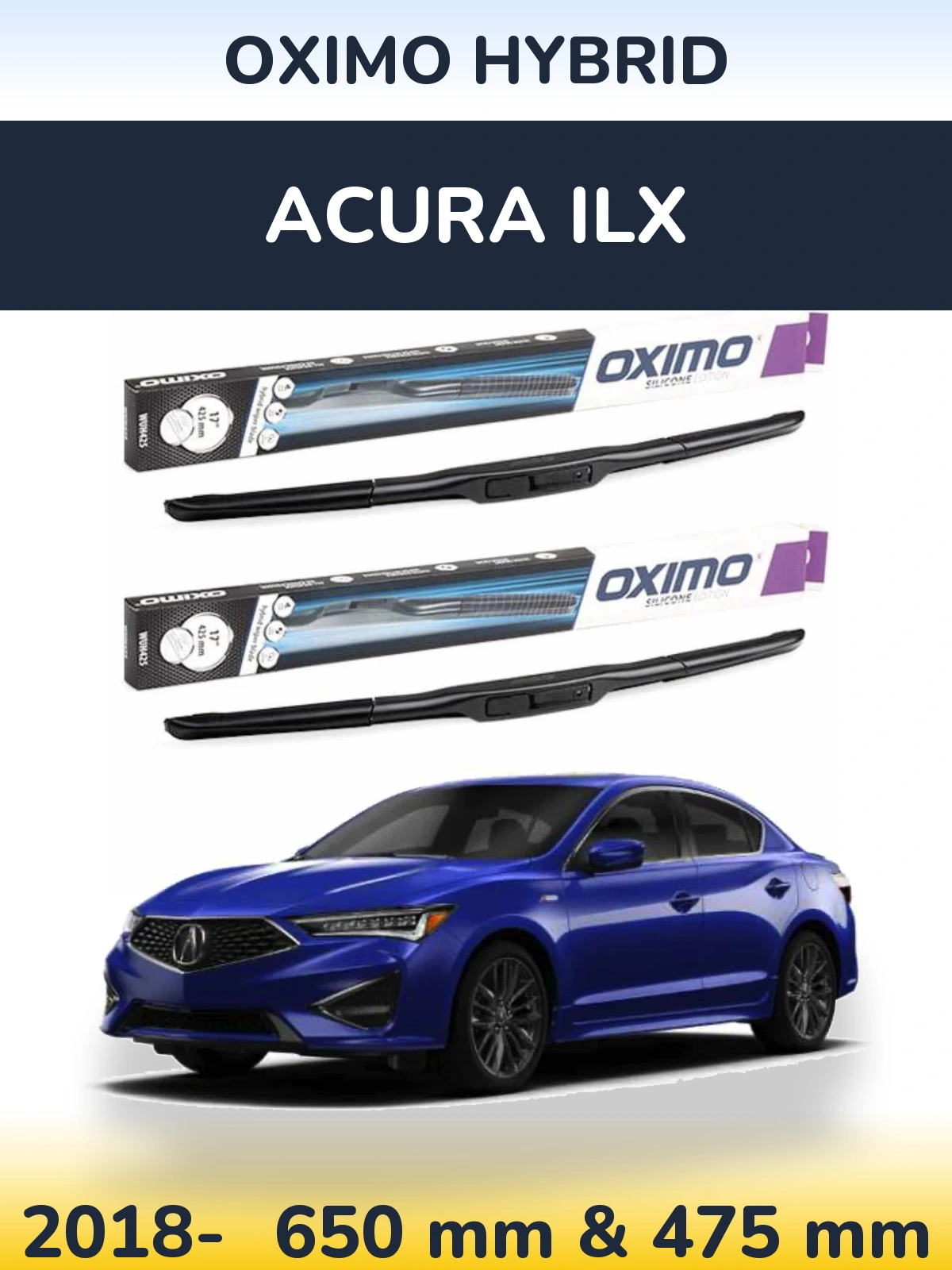 Комплект передніх щіток Oximo Hybrid 650 & 475 мм для Acura ILX 2018-2026