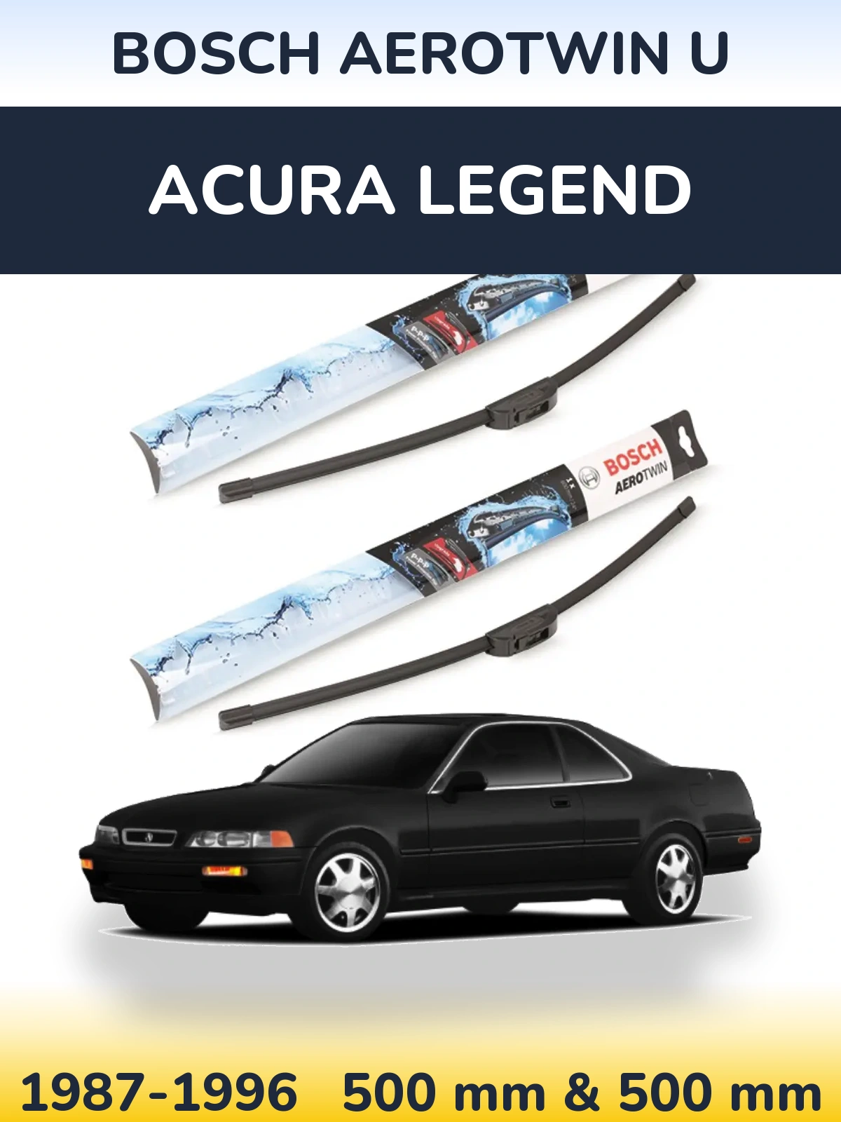Front wiper blade set BOSCH AeroTwin U 500 & 500 mm for Acura Legend 1987-1996