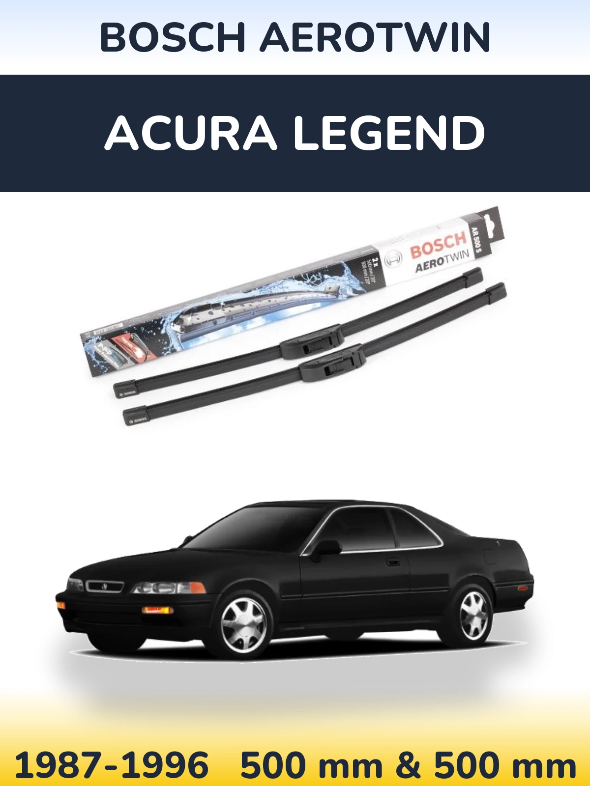 Комплект передних дворников BOSCH AeroTwin 500 & 500 мм для Acura Legend 1987-1996
