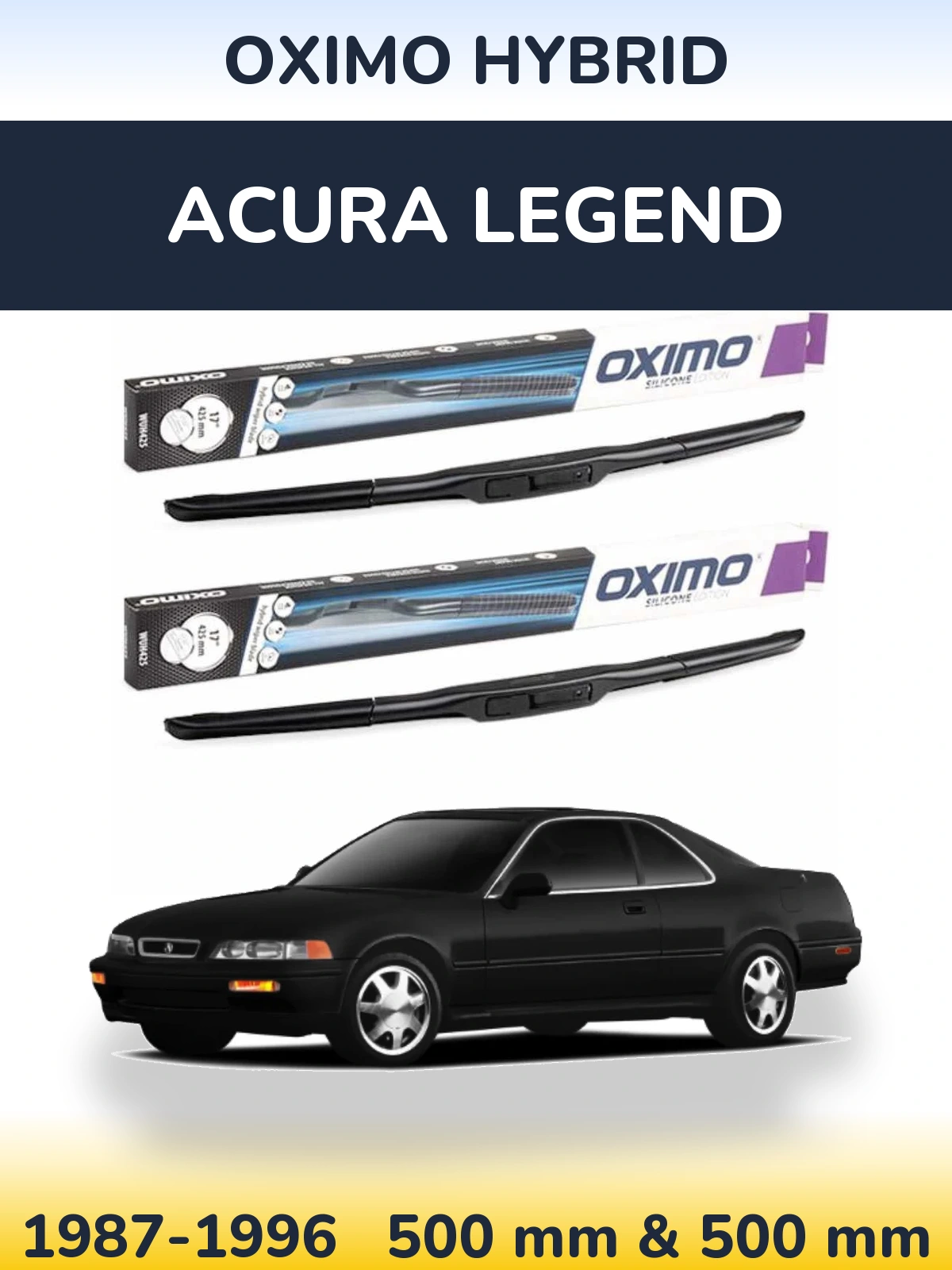 Комплект передних дворников Oximo Hybrid 500 & 500 мм для Acura Legend 1987-1996