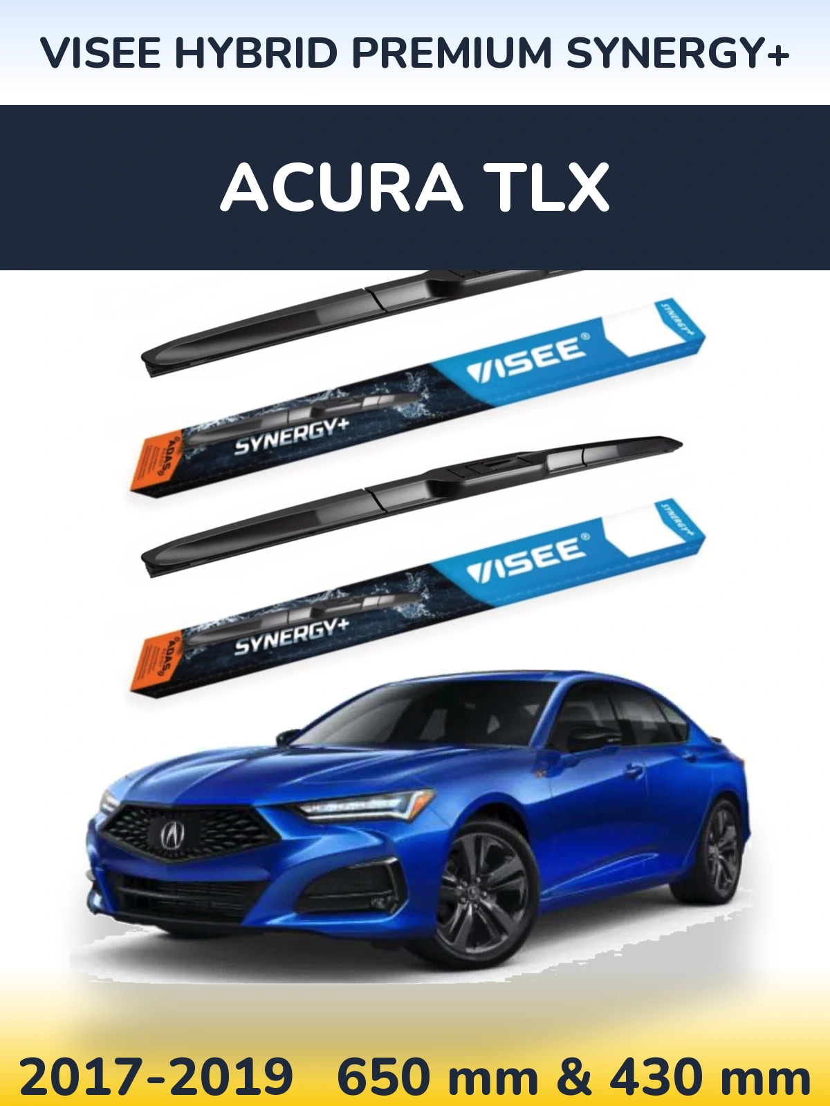 Front wiper blade set VISEE HYBRID PREMIUM SYNERGY+ 650 & 430 mm for Acura TLX 2017-2019