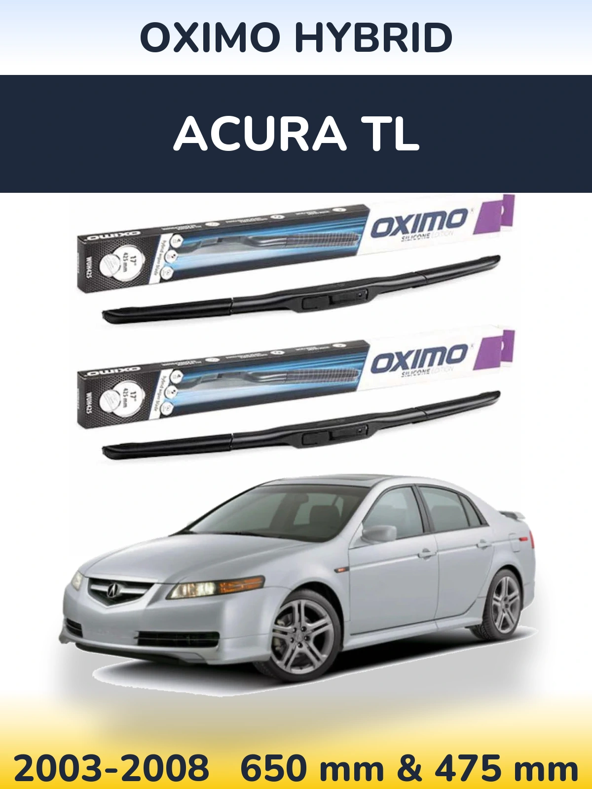Front wiper blade set Oximo Hybrid 650 & 475 mm for Acura TL 2003-2008