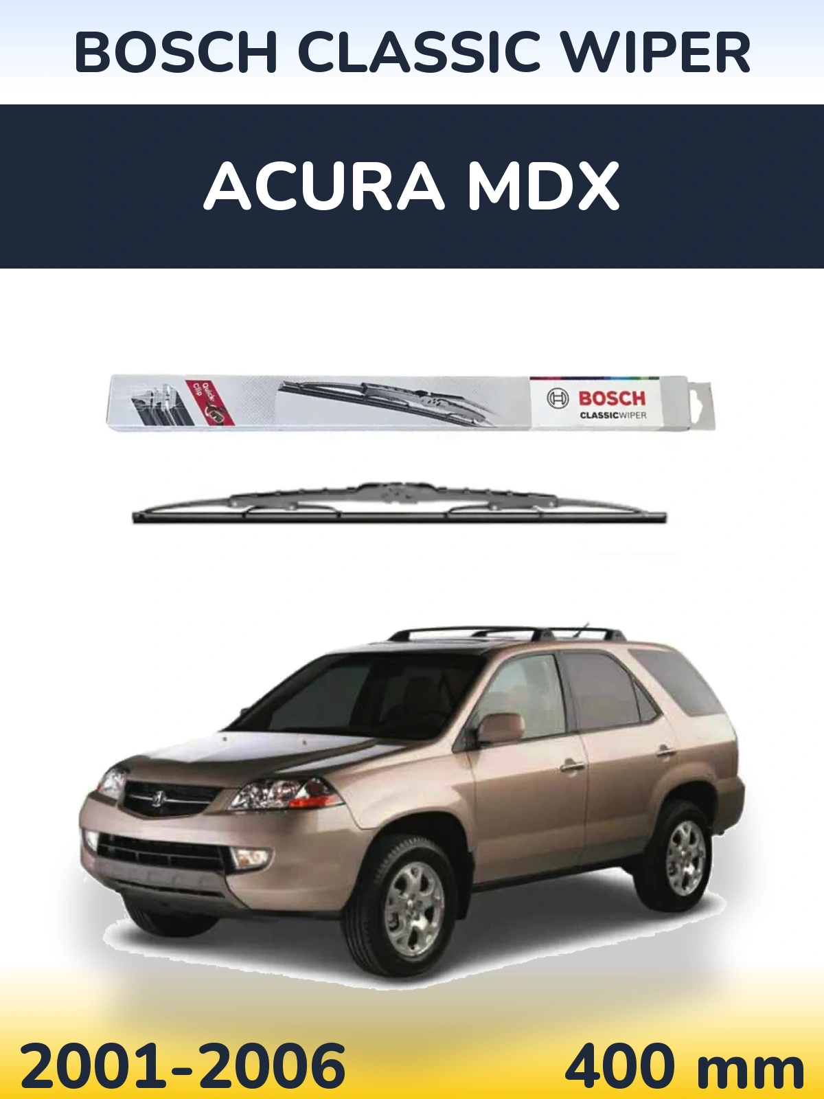 Rear wiper blade BOSCH Classic Wiper 400 mm for Acura MDX 2001-2006