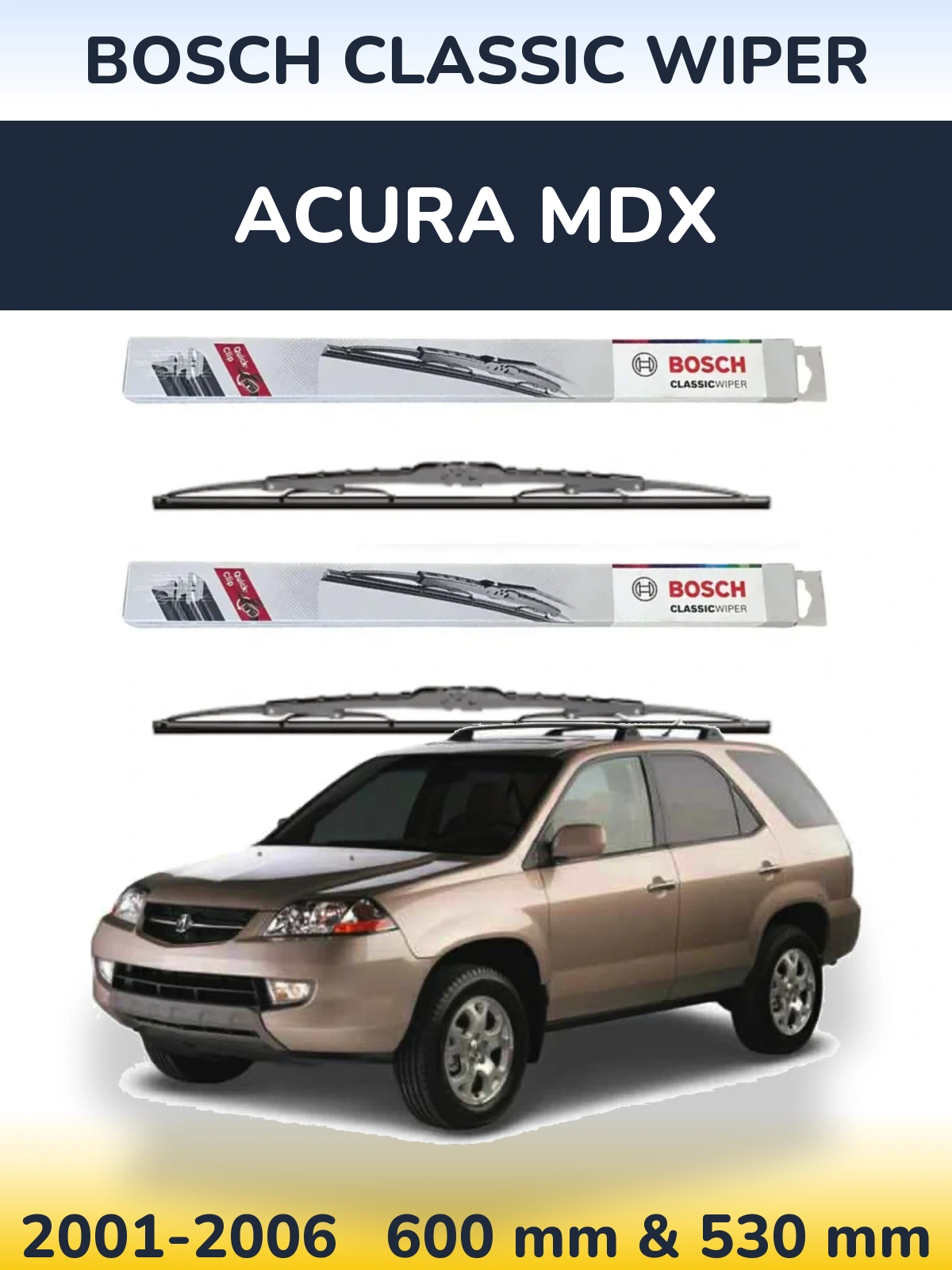 Комплект передніх щіток BOSCH Classic Wiper 600 & 530 мм для Acura MDX 2001-2006