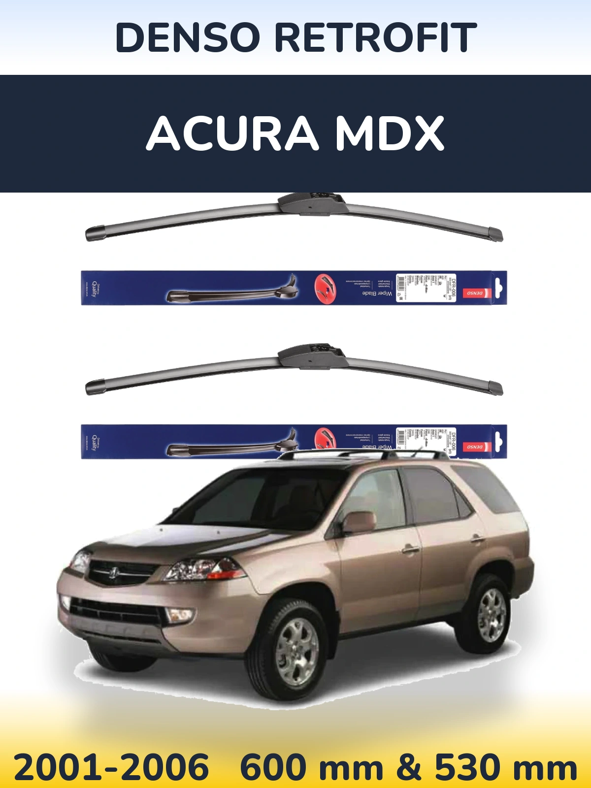 Front wiper blade set Denso Retrofit 600 & 530 mm for Acura MDX 2001-2006