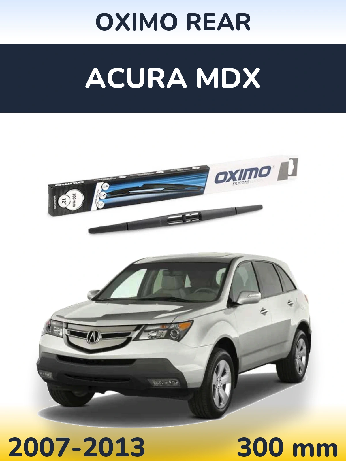 Rear wiper blade Oximo Rear 300 mm for Acura MDX 2007-2013