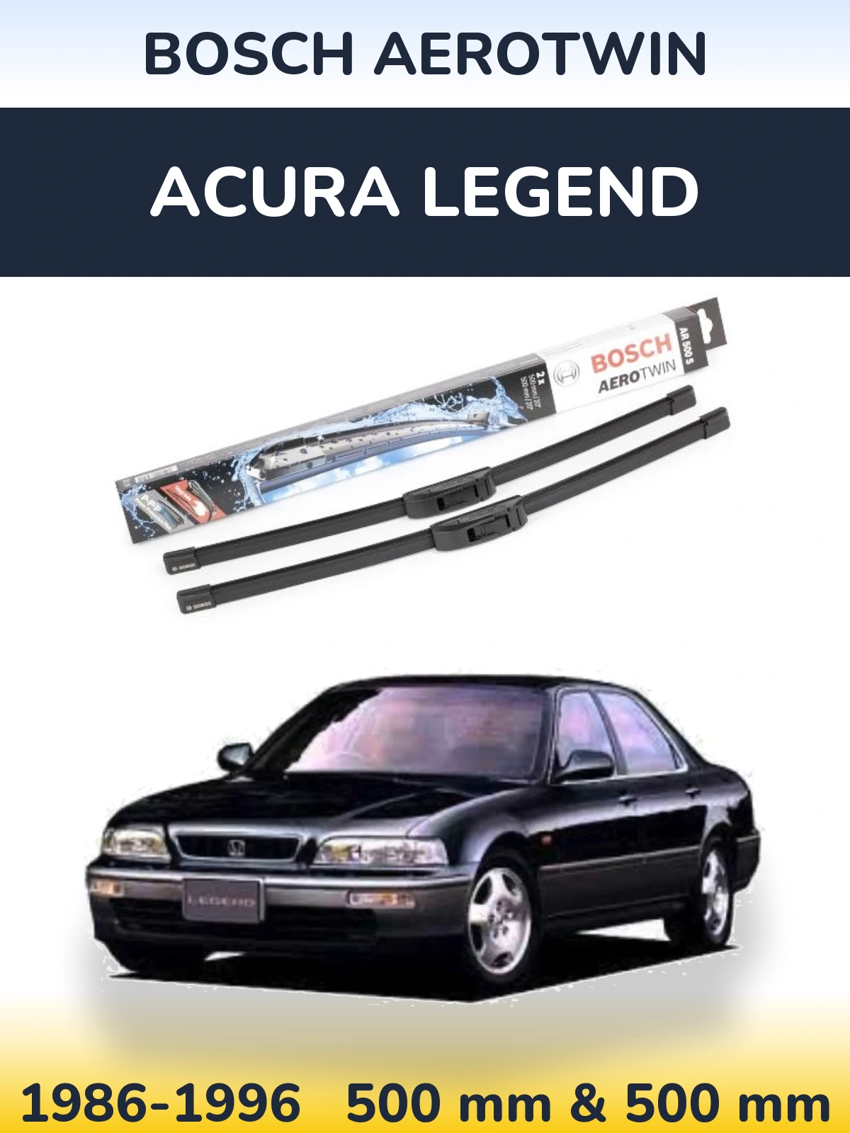 Комплект передних дворников BOSCH AeroTwin 500 & 500 мм для Acura Legend 1986-1996