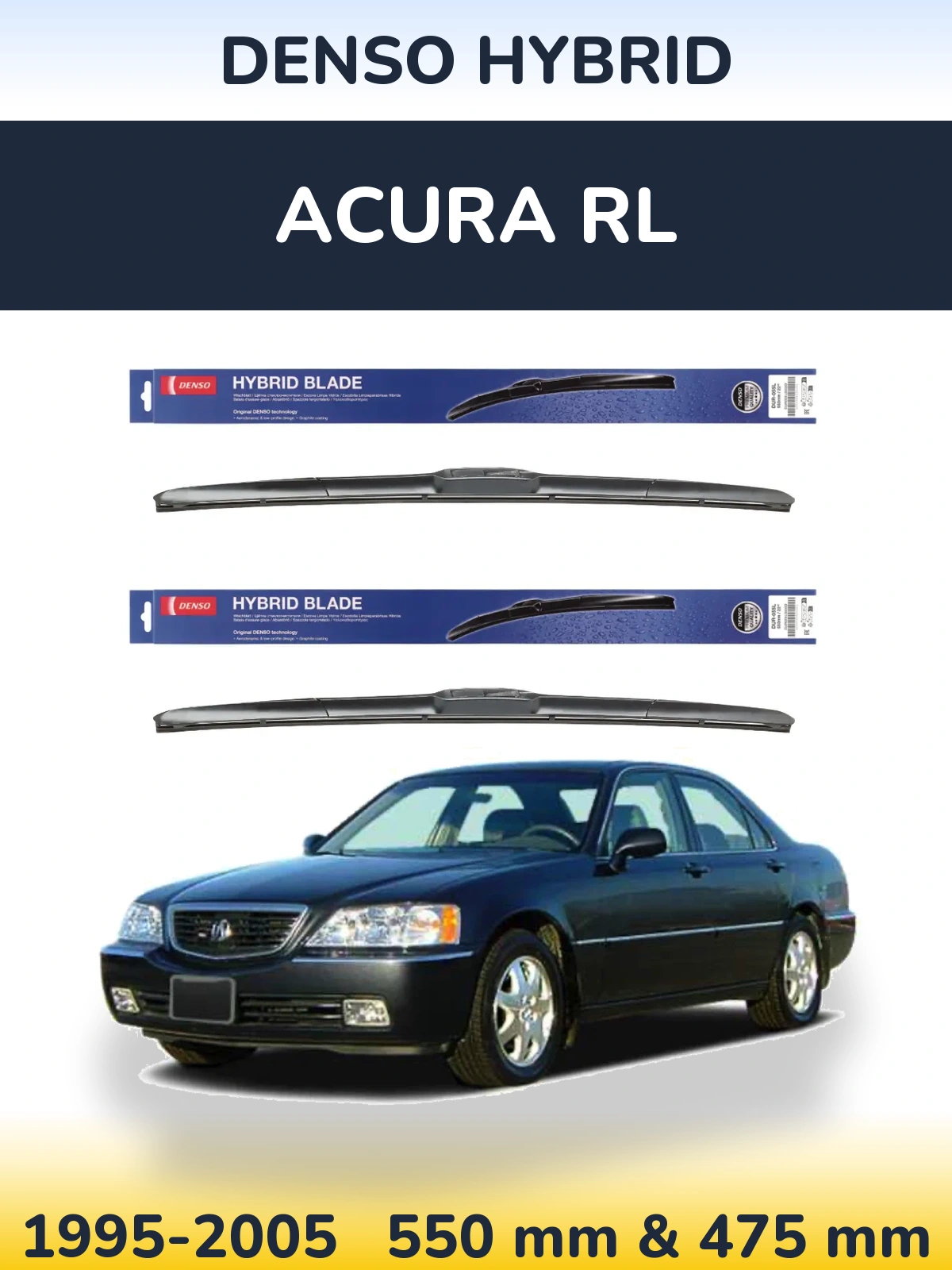 Front wiper blade set Denso Hybrid 550 & 475 mm for Acura RL 1995-2005