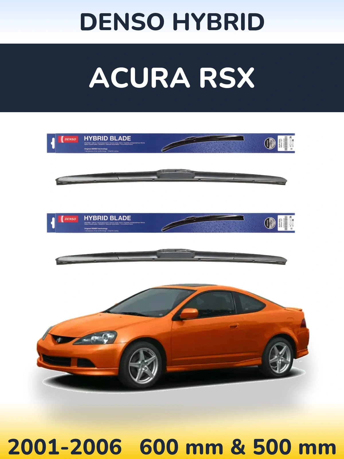 Комплект передних дворников Denso Hybrid 600 & 500 мм для Acura RSX 2001-2006