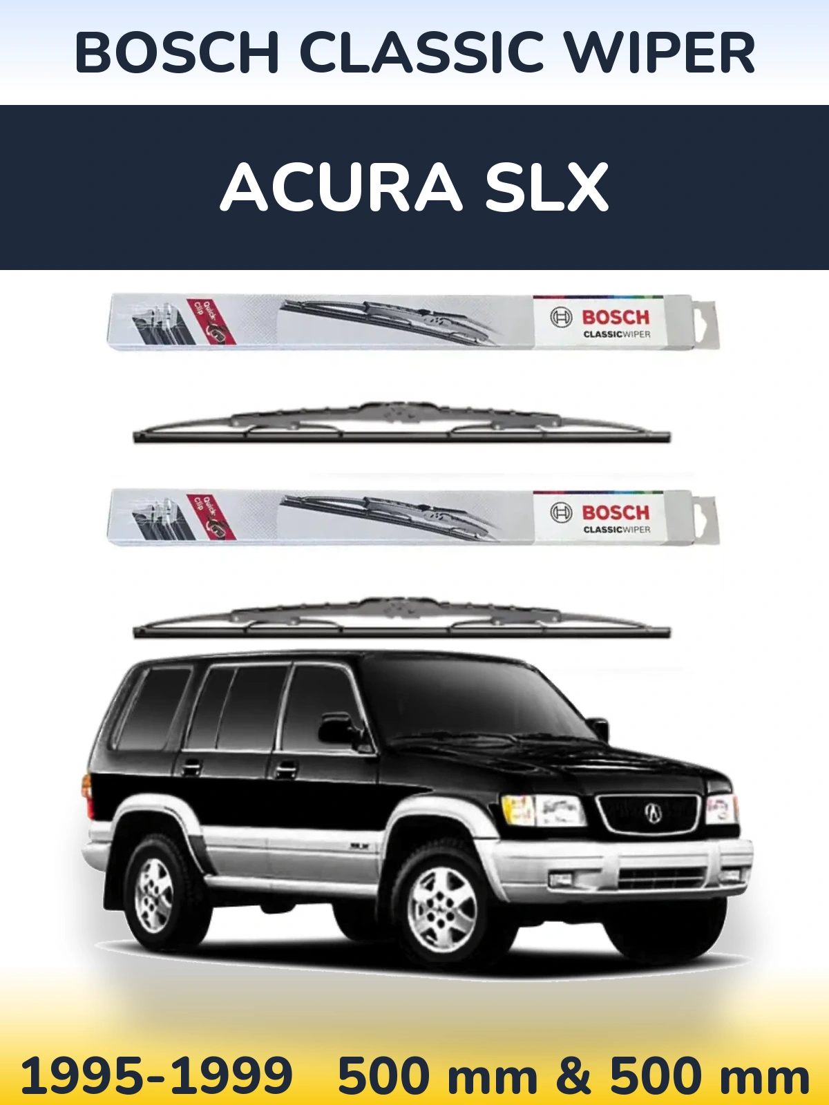 Front wiper blade set BOSCH Classic Wiper 500 & 500 mm for Acura SLX 1995-1999