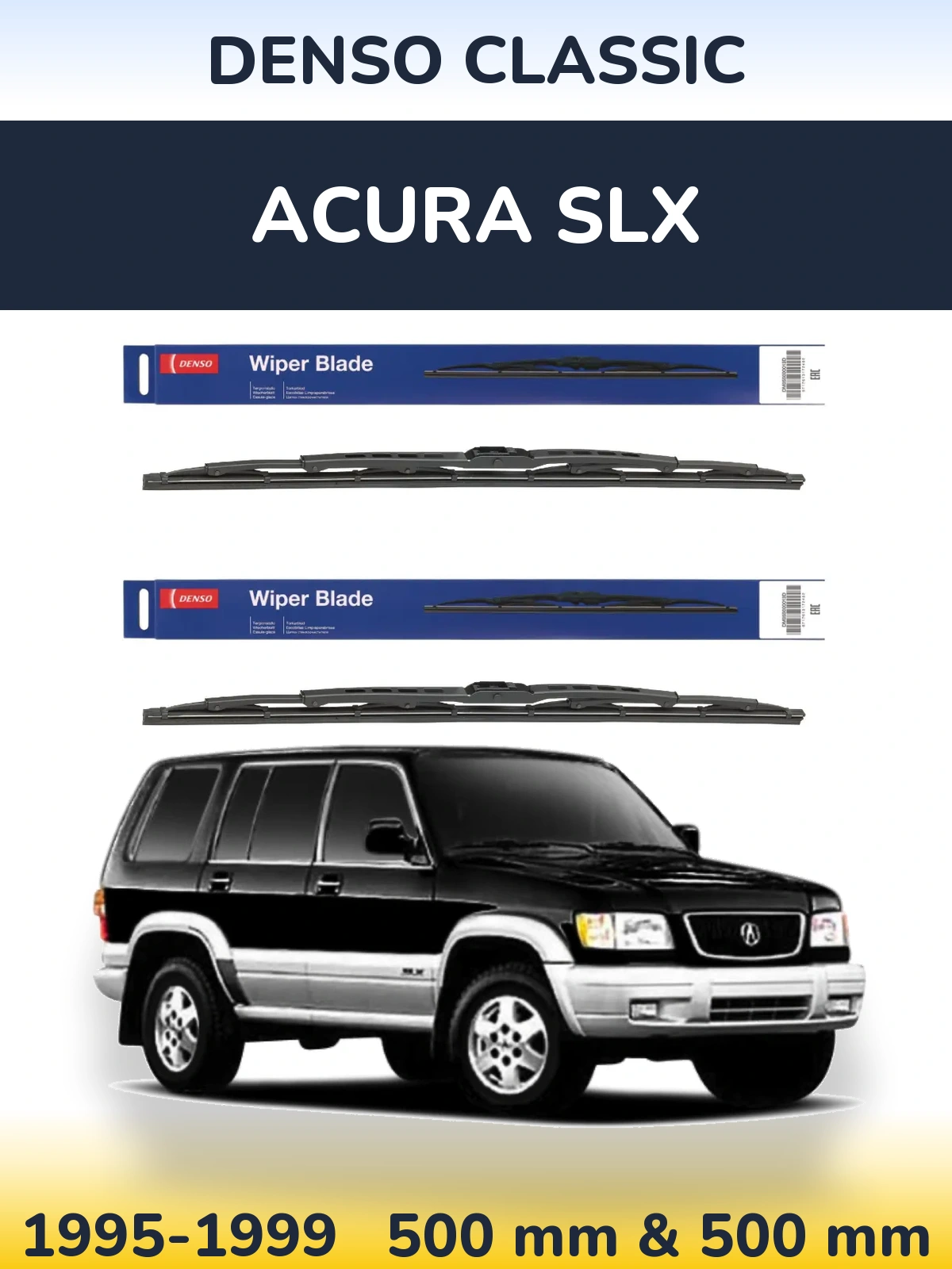 Комплект передніх щіток Denso Classic 500 & 500 мм для Acura SLX 1995-1999
