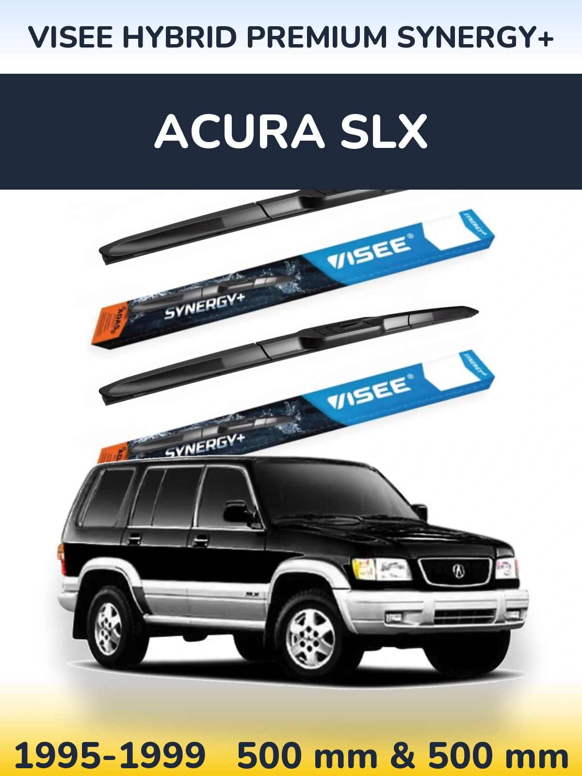 Комплект передніх щіток VISEE HYBRID PREMIUM SYNERGY+ 500 & 500 мм для Acura SLX 1995-1999