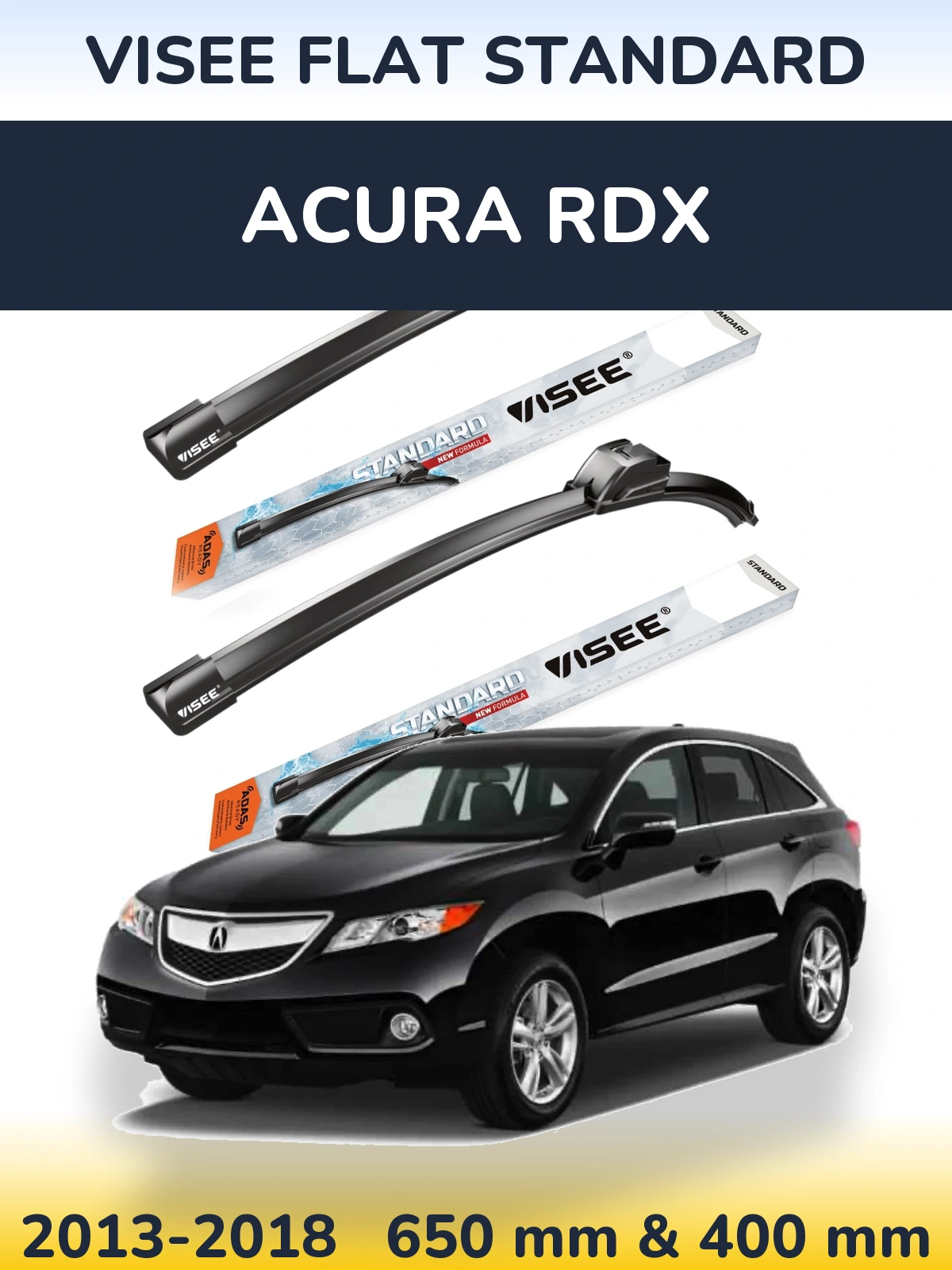 Front wiper blade set VISEE FLAT STANDARD 650 & 400 mm for Acura RDX 2013-2018