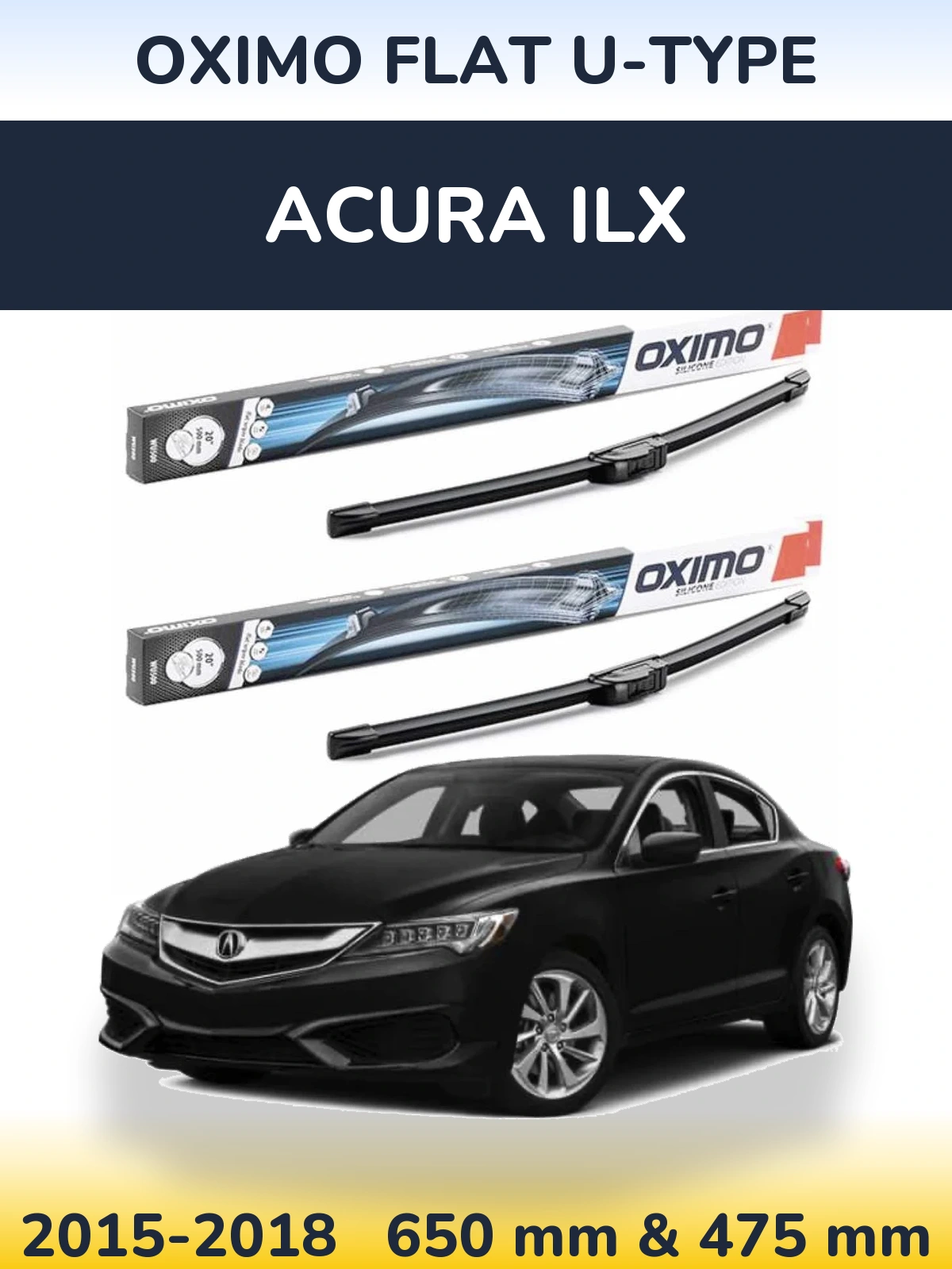 Комплект передніх щіток Oximo Flat U-type 650 & 475 мм для Acura ILX 2015-2018