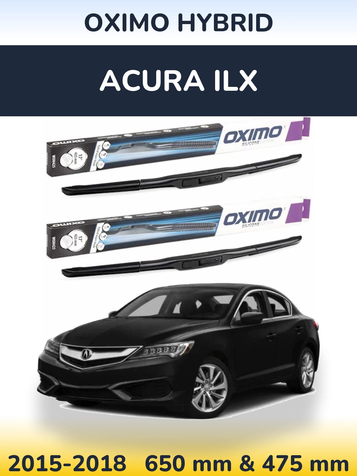 Комплект передніх щіток Oximo Hybrid 650 & 475 мм для Acura ILX 2015-2018