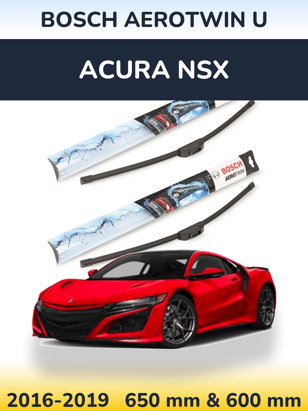 Front wiper blade set BOSCH AeroTwin U 650 & 600 mm for Acura NSX 2016-2019