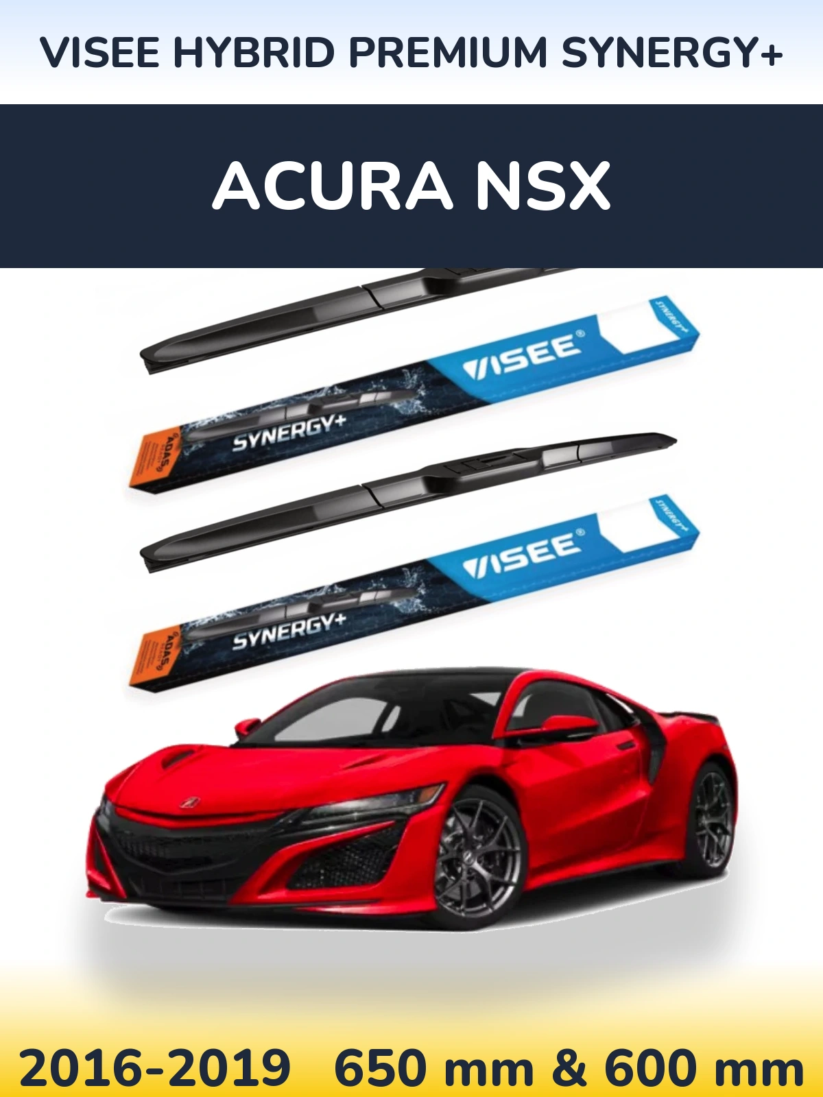 Front wiper blade set VISEE HYBRID PREMIUM SYNERGY+ 650 & 600 mm for Acura NSX 2016-2019