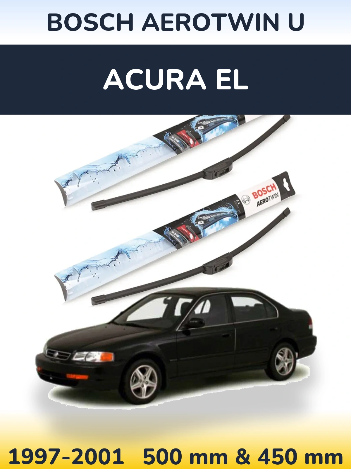 Front wiper blade set BOSCH AeroTwin U 500 & 450 mm for Acura EL 1997-2001