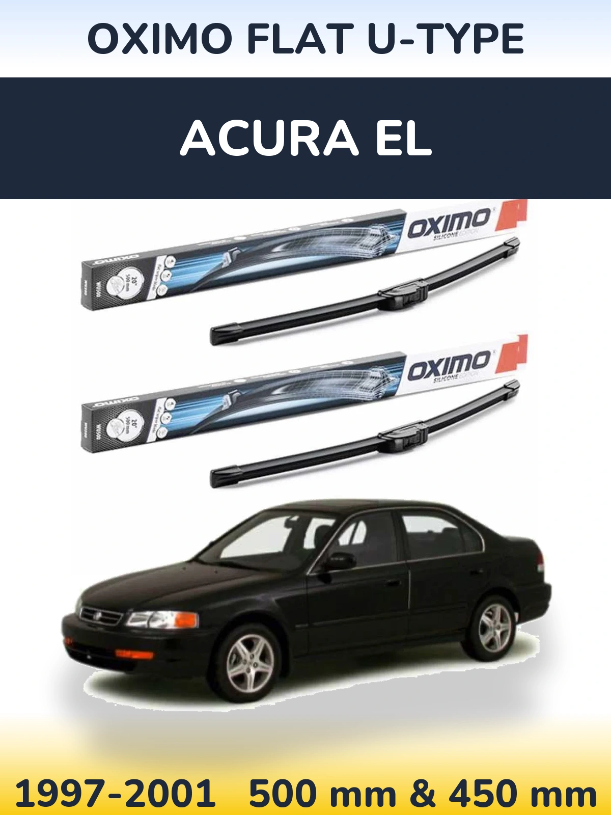 Front wiper blade set Oximo Flat U-type 500 & 450 mm for Acura EL 1997-2001