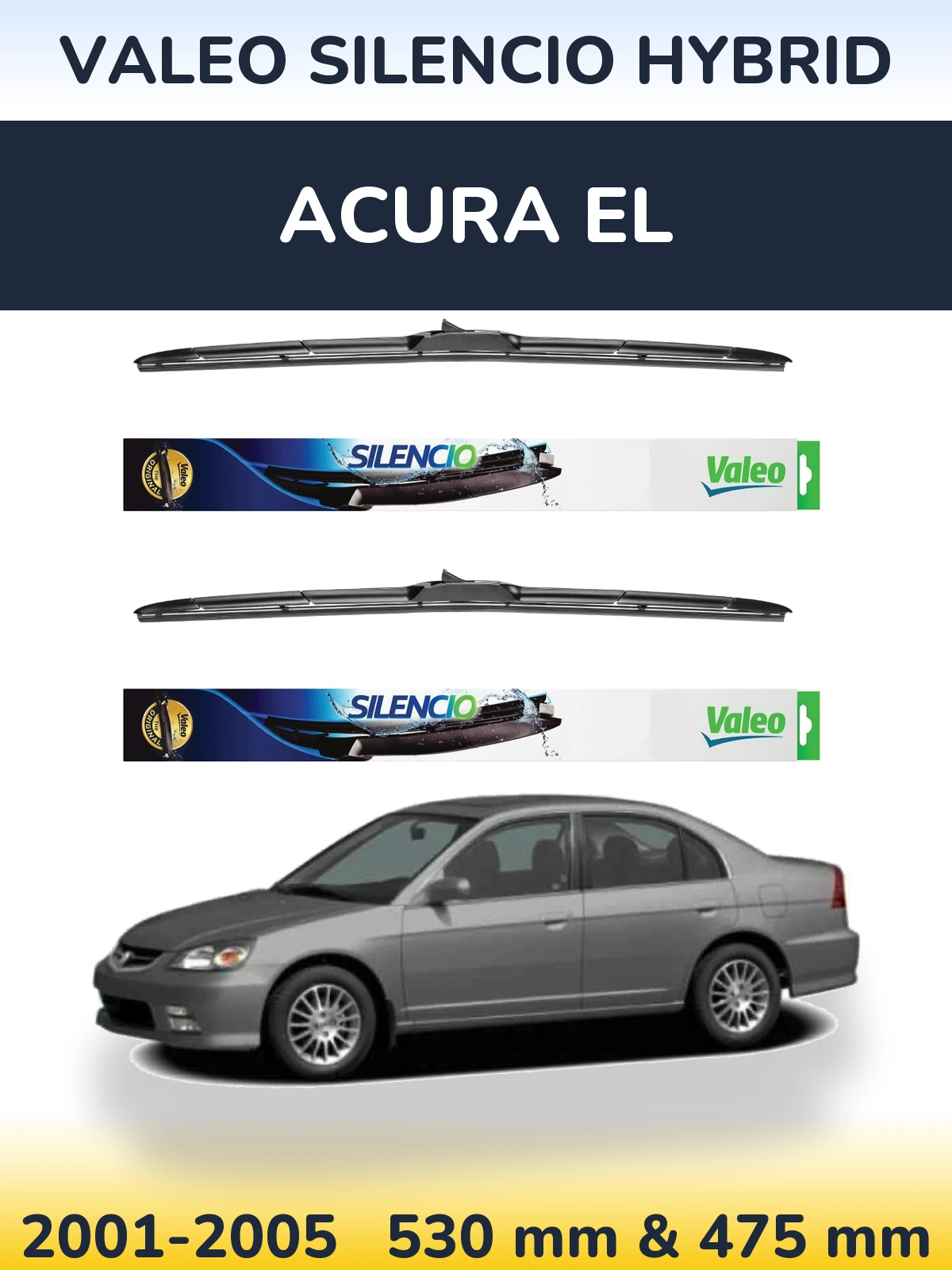 Front wiper blade set Valeo Silencio Hybrid 530 & 475 mm for Acura EL 2001-2005