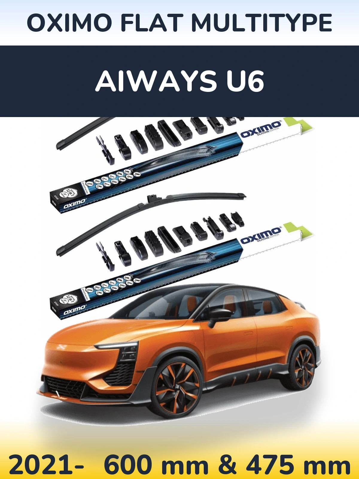 Front wiper blade set Oximo Flat MultiTipoe 600 & 475 mm for Aiways U6 2021-2026