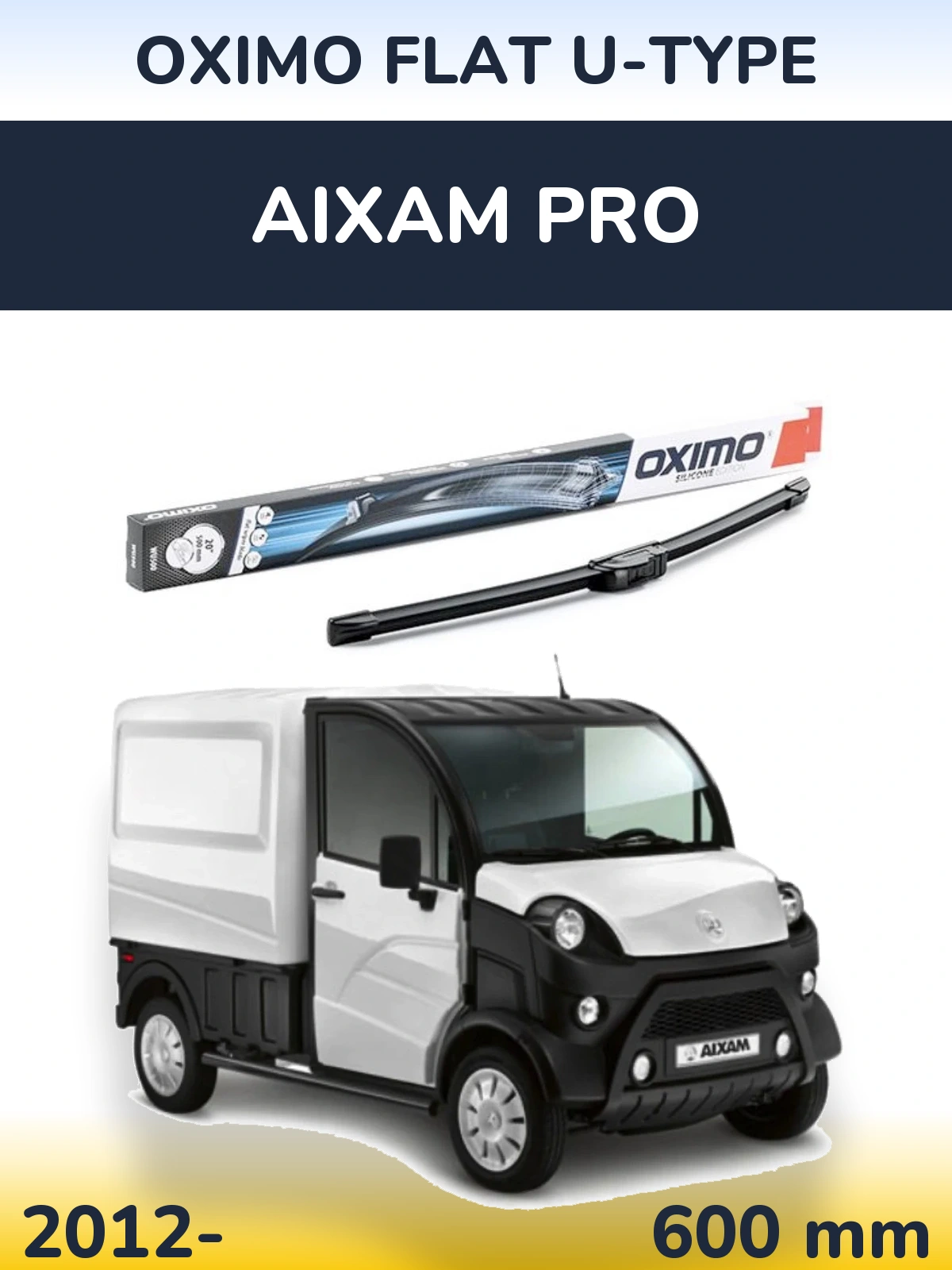 Front wiper blade Oximo Flat U-type 600 mm for Aixam PRO 2012-2026