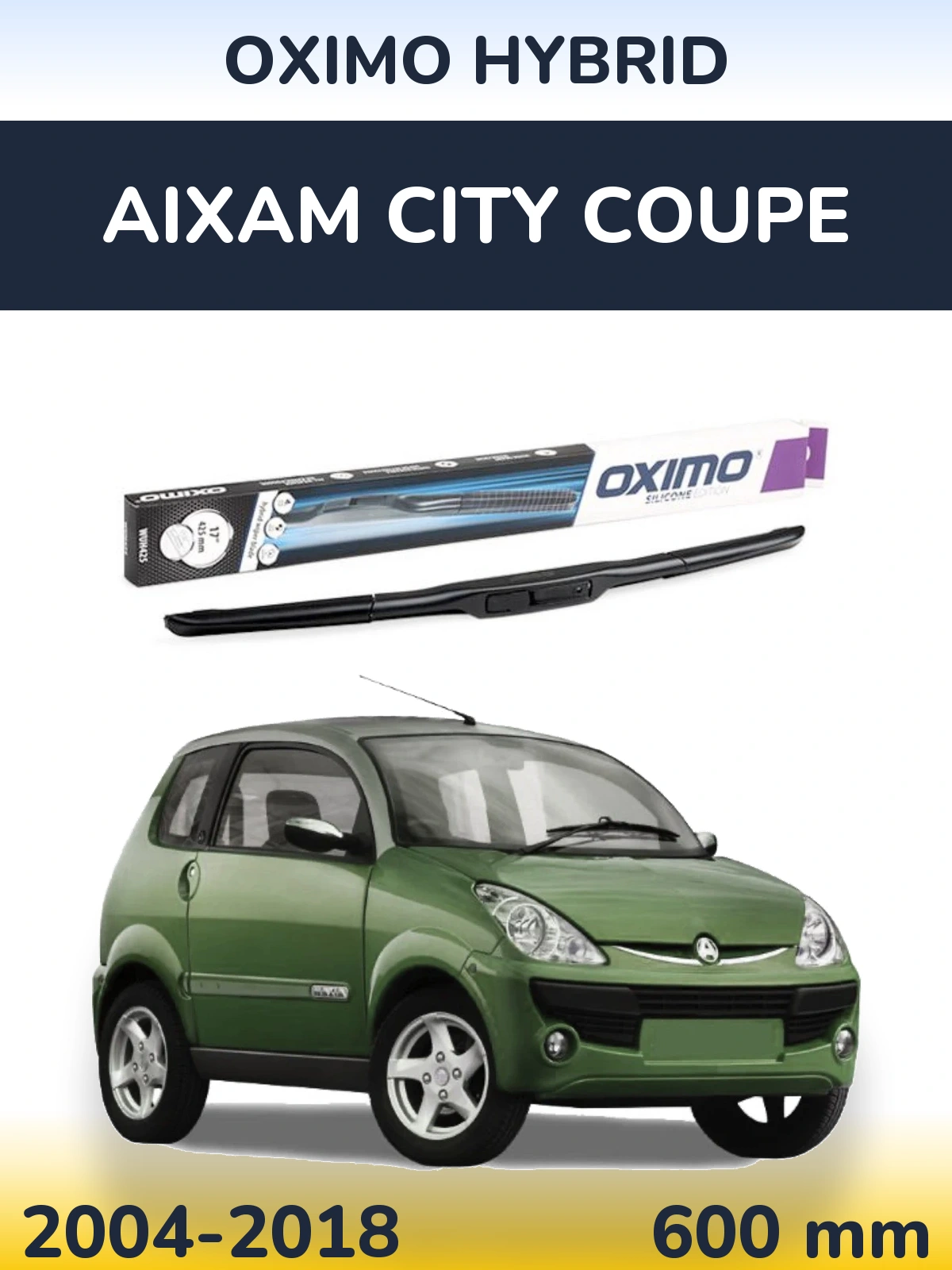 Front wiper blade Oximo Hybrid 600 mm for Aixam City Coupe 2004-2018