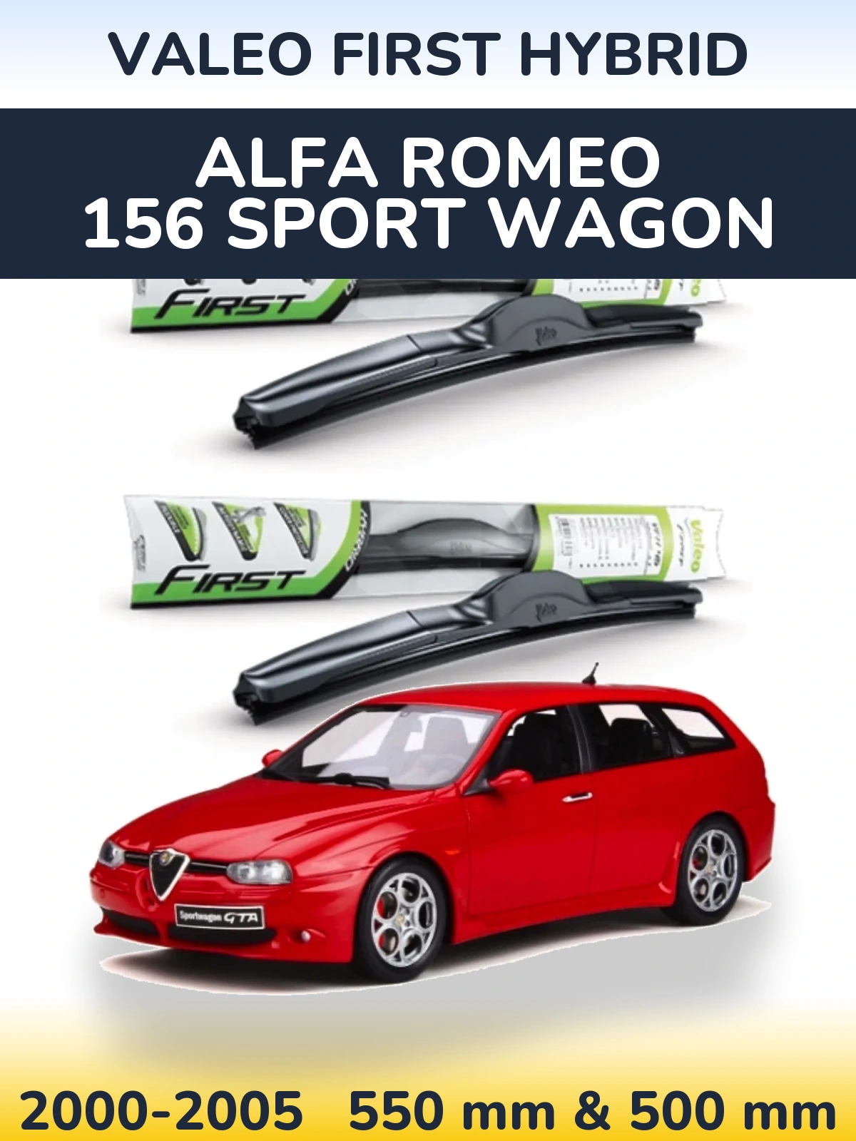 Front wiper blade set Valeo First Hybrid 550 & 500 mm for Alfa Romeo 156 Sport Wagon 2000-2005