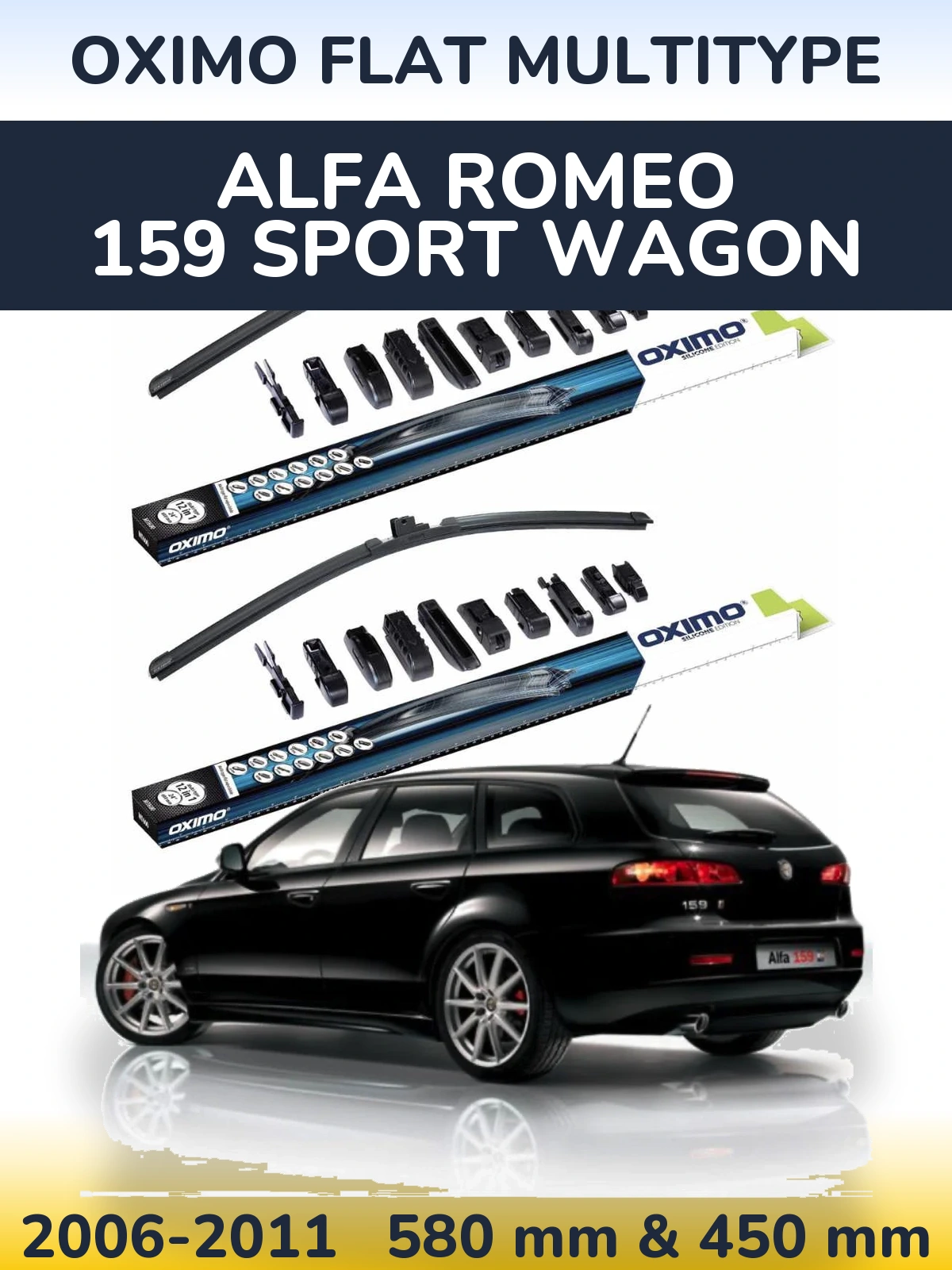 Front wiper blade set Oximo Flat MultiTipoe 580 & 450 mm for Alfa Romeo 159 Sport Wagon 2006-2011