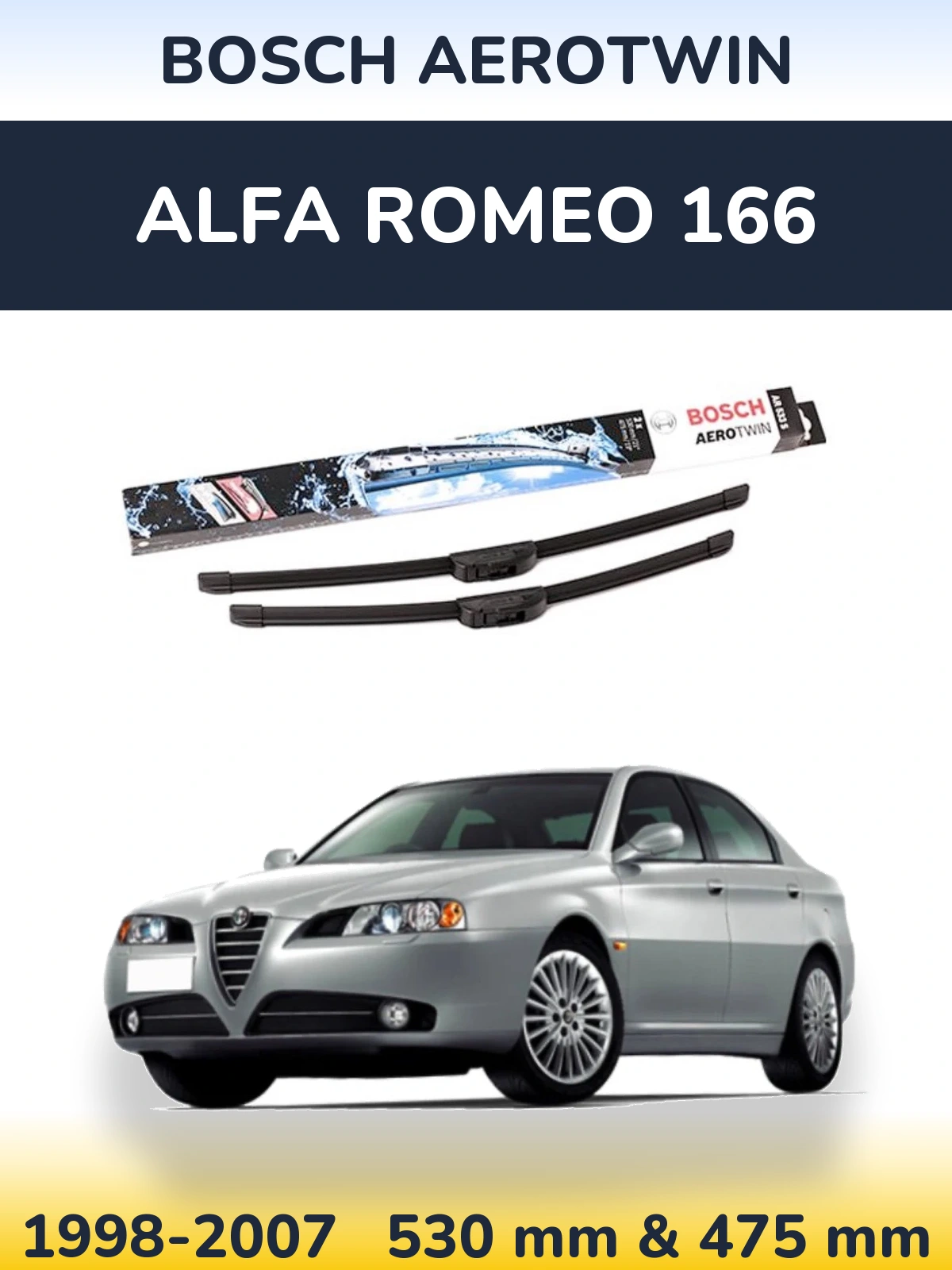 Front wiper blade set BOSCH AeroTwin 530 & 475 mm for Alfa Romeo 166 1998-2007