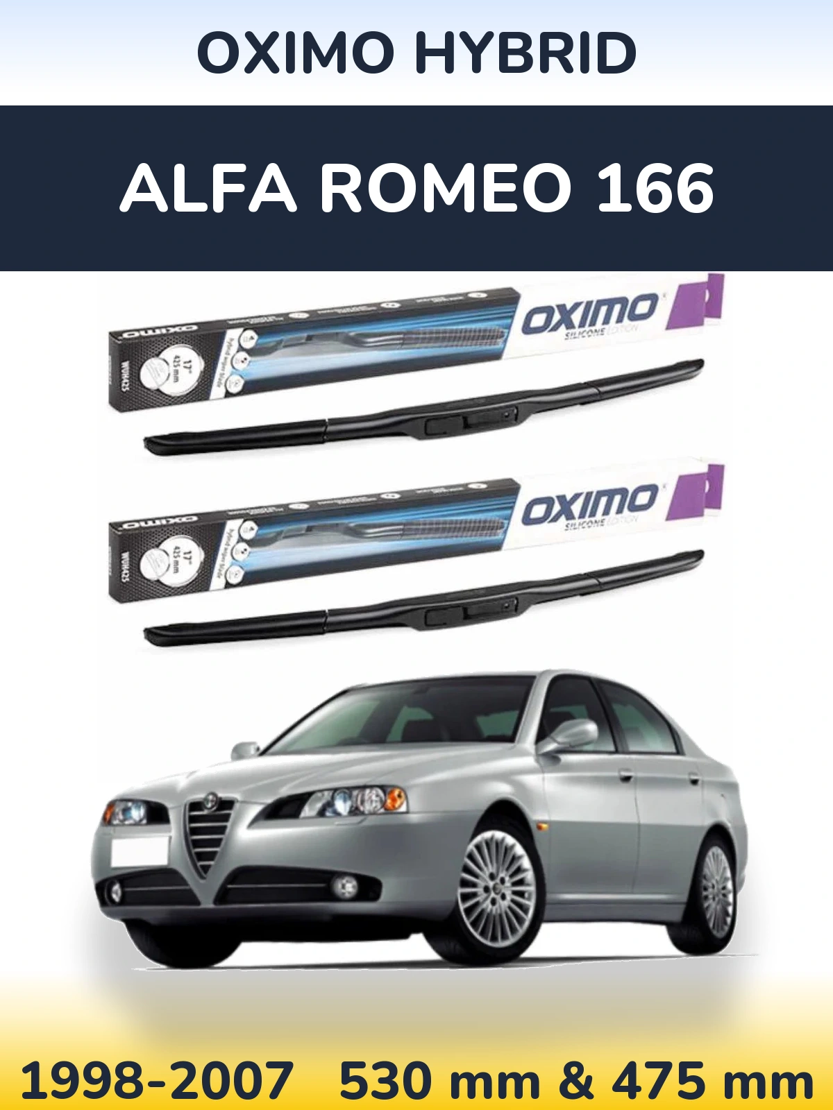 Front wiper blade set Oximo Hybrid 530 & 475 mm for Alfa Romeo 166 1998-2007