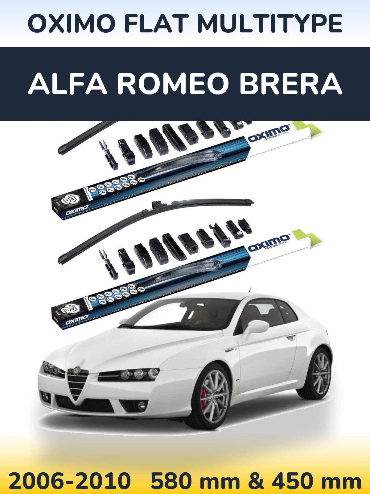 Front wiper blade set Oximo Flat MultiTipoe 580 & 450 mm for Alfa Romeo Brera 2006-2010