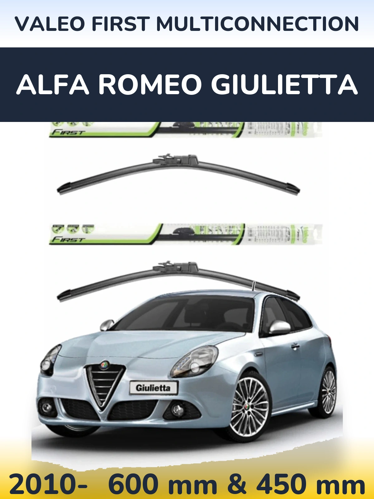 Front wiper blade set Valeo First MultiConnection 600 & 450 mm for Alfa Romeo Giulietta 2010-2026
