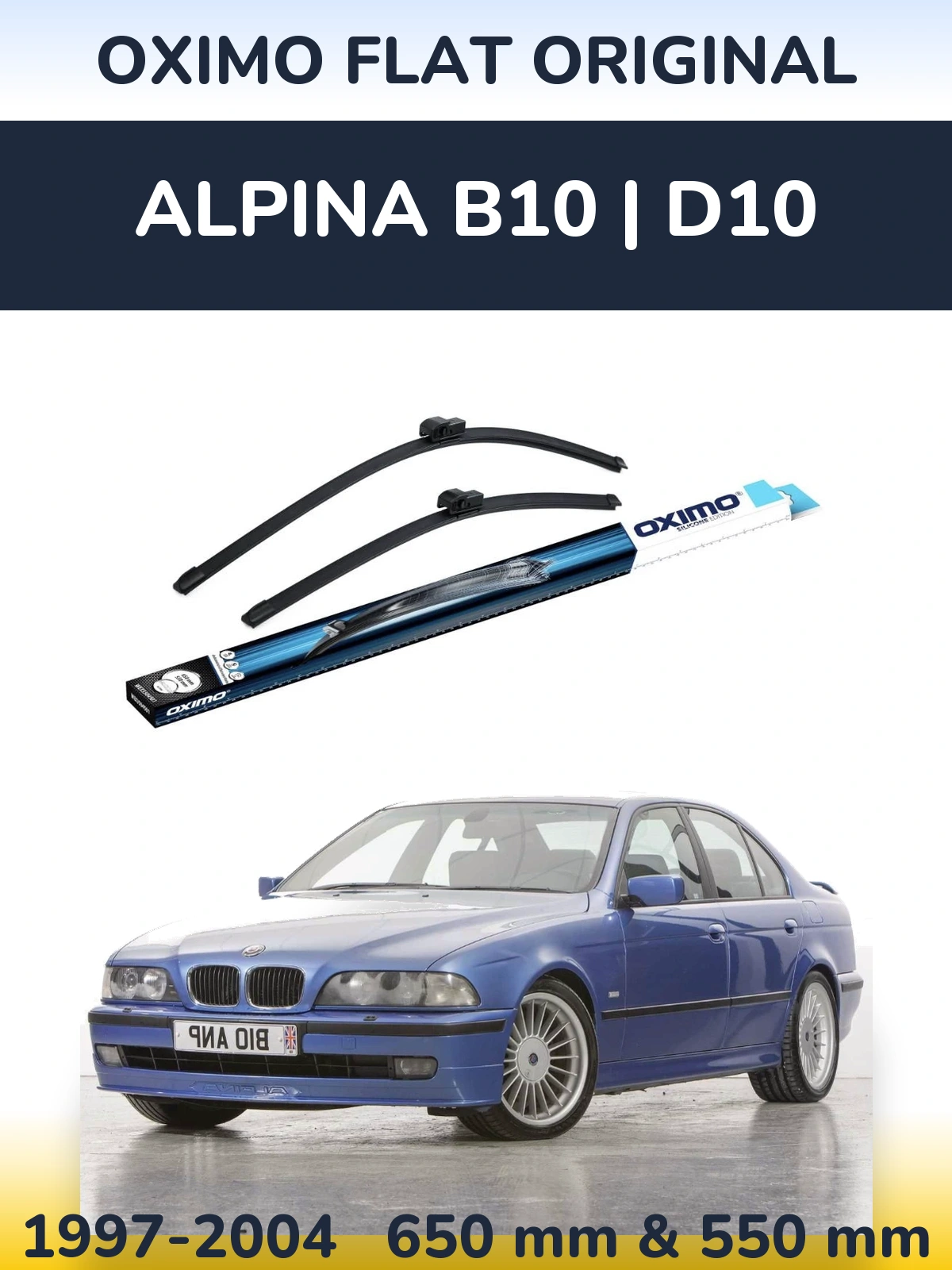 Front wiper blade set Oximo Flat Original 650 & 550 mm for Alpina B10 | D10 1997-2004