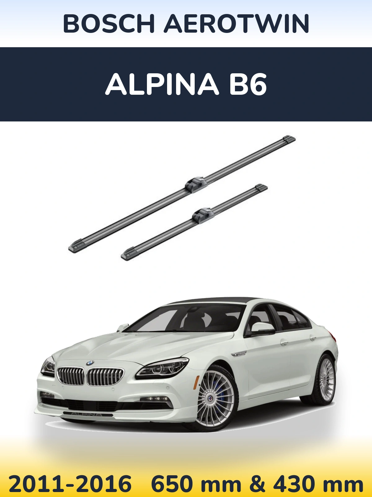 Front wiper blade set BOSCH AeroTwin 650 & 430 mm for Alpina B6 2011-2016