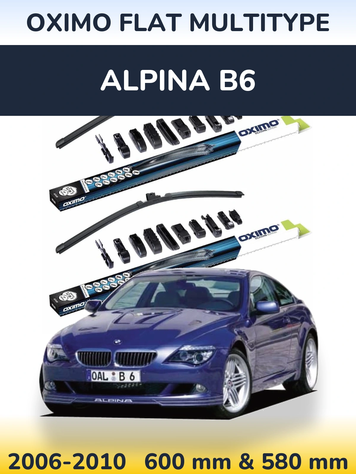 Front wiper blade set Oximo Flat MultiTipoe 600 & 580 mm for Alpina B6 2006-2010
