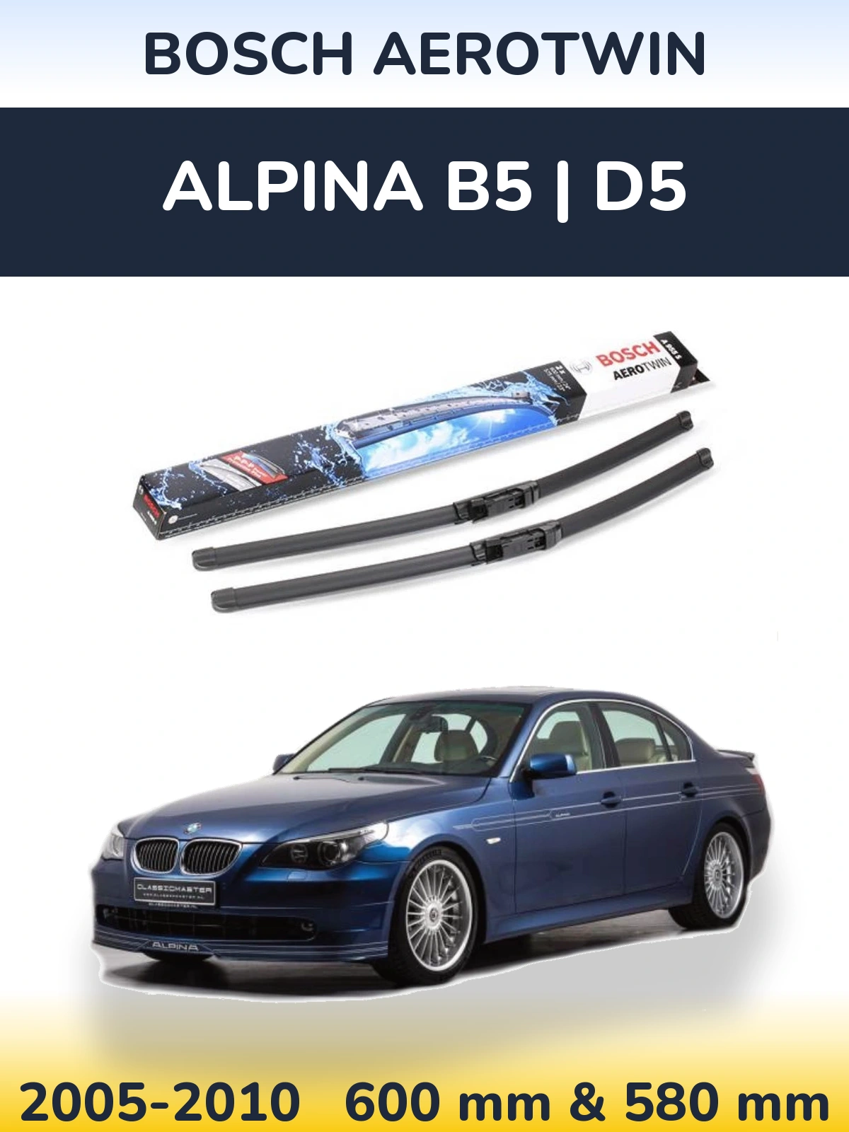 Front wiper blade set BOSCH AeroTwin 600 & 580 mm for Alpina B5 | D5 2005-2010