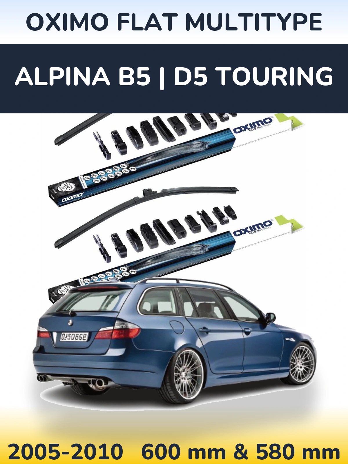 Front wiper blade set Oximo Flat MultiTypee 600 & 580 mm for Alpina B5 | D5 Touring 2005-2010
