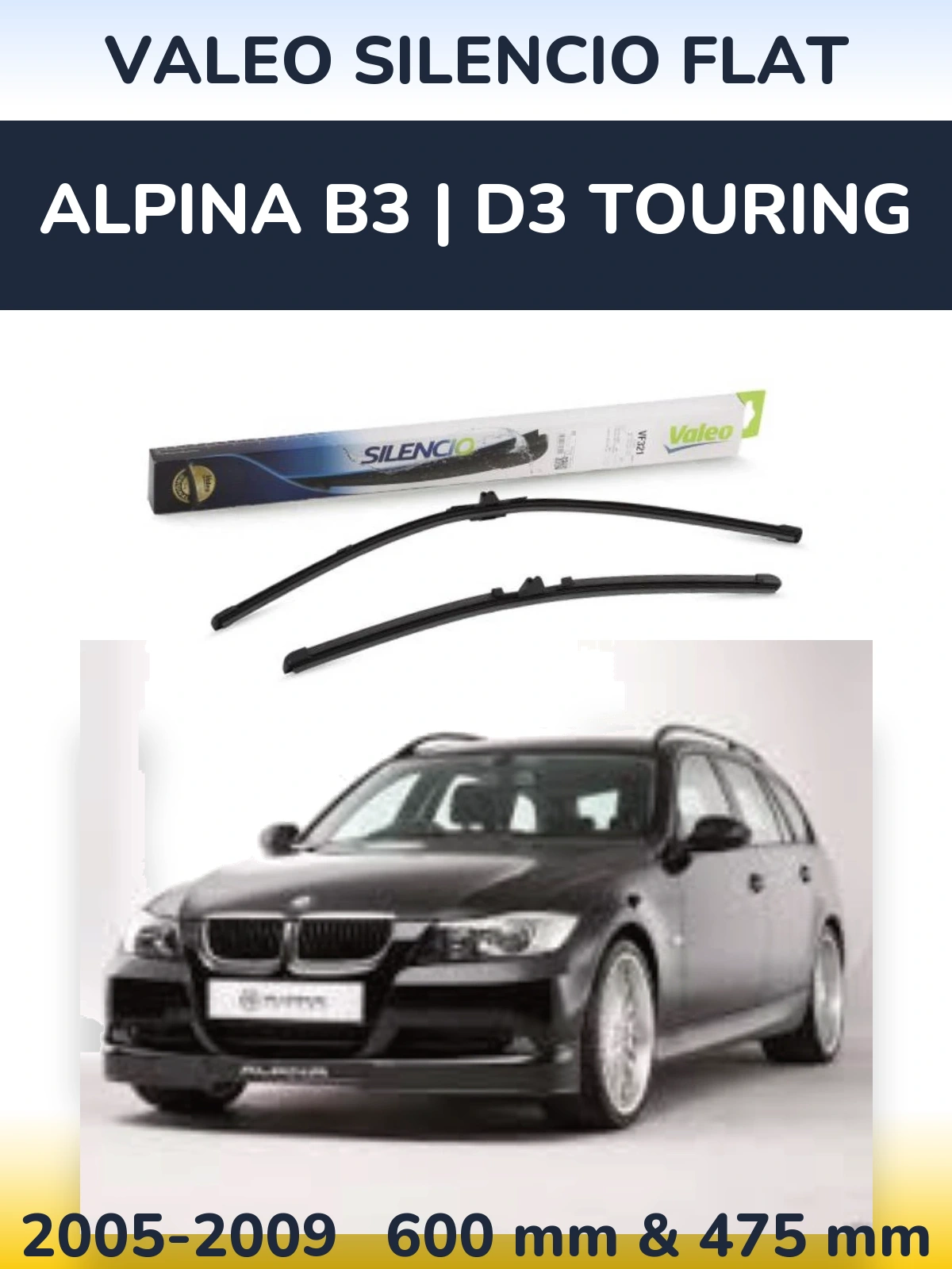 Комплект передніх щіток Valeo Silencio Flat 600 & 475 мм для Alpina B3 | D3 Touring 2005-2009