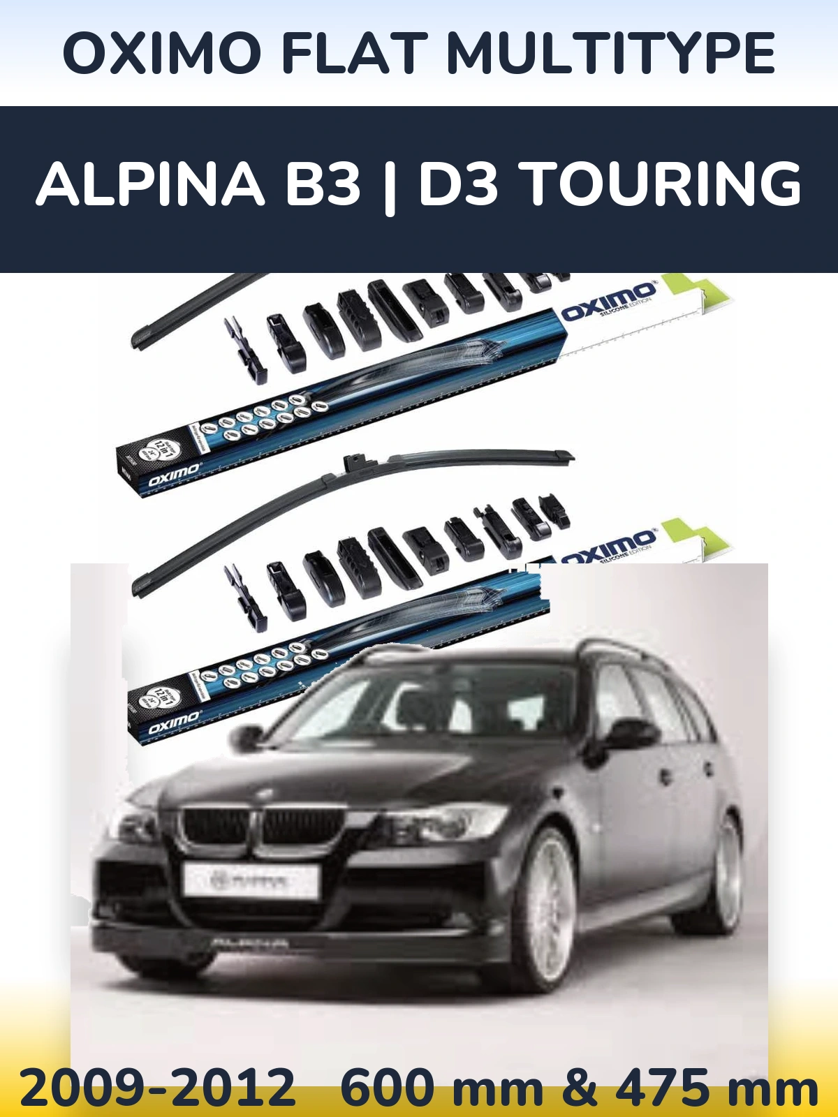 Комплект передних дворников Oximo Flat MultiТипe 600 & 475 мм для Alpina B3 | D3 Touring 2009-2012