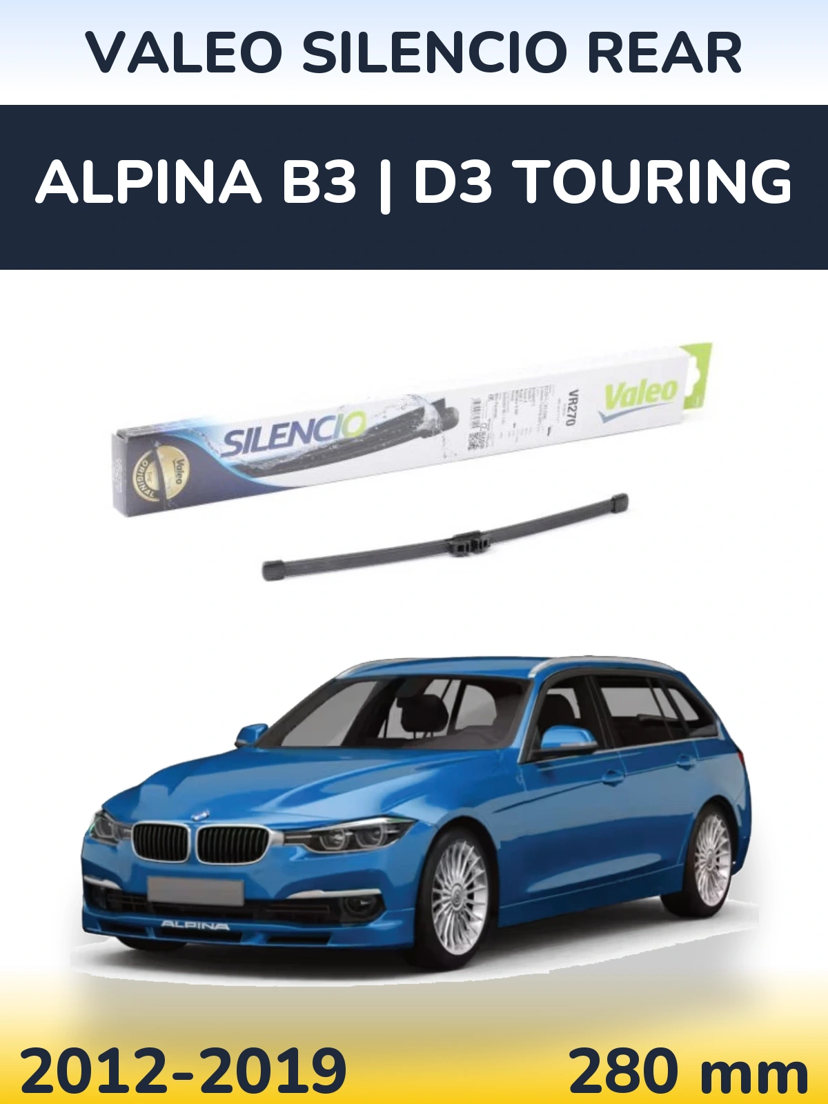 Задний дворник Valeo Silencio Rear 280 мм для Alpina B3 | D3 Touring 2012-2019