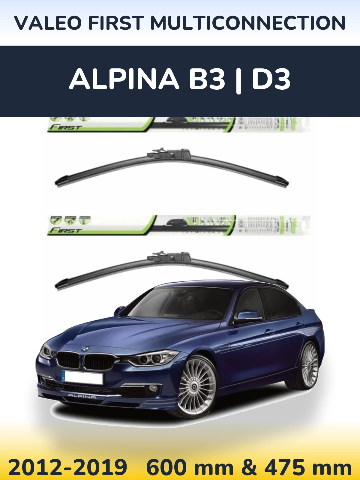 Front wiper blade set Valeo First MultiConnection 600 & 475 mm for Alpina B3 | D3 2012-2019