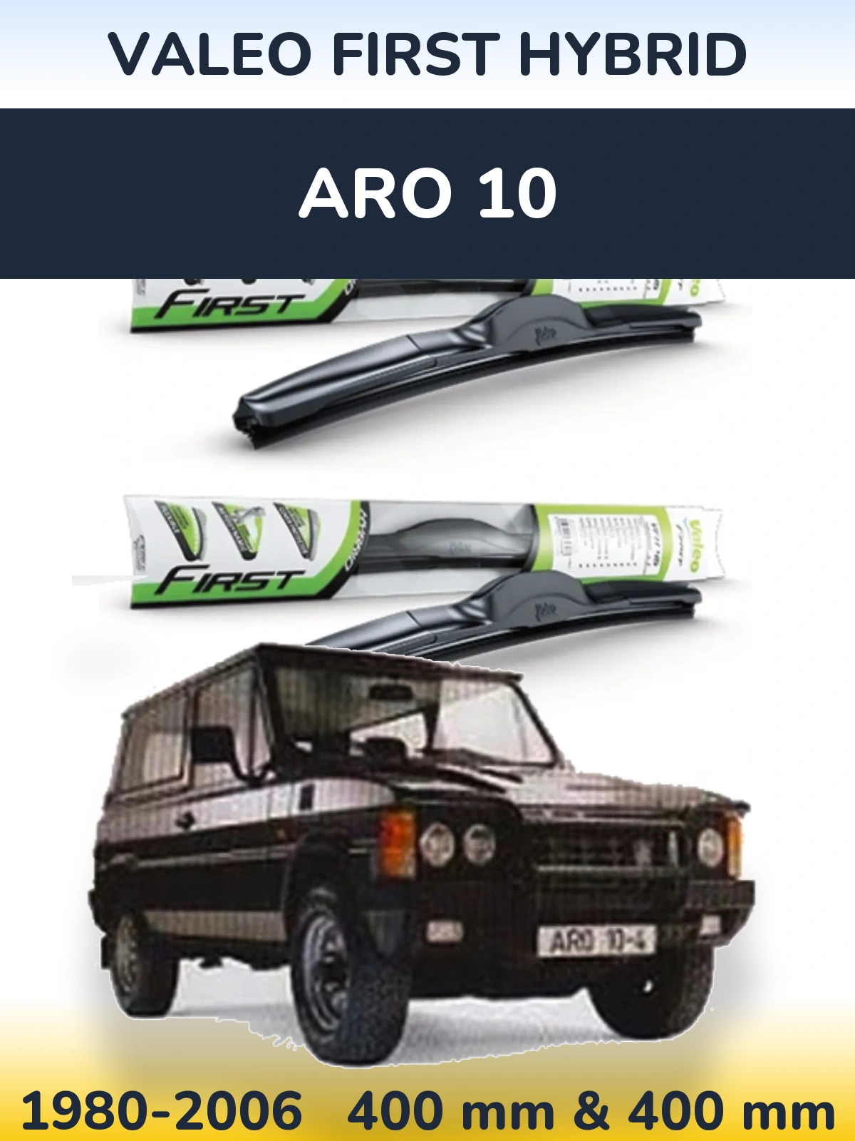 Комплект передних дворников Valeo First Hybrid 400 & 400 мм для ARO 10 1980-2006