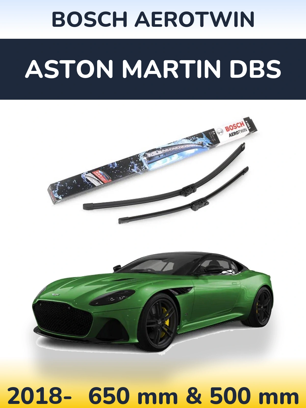 Front wiper blade set BOSCH AeroTwin 650 & 500 mm for Aston Martin DBS 2018-2026